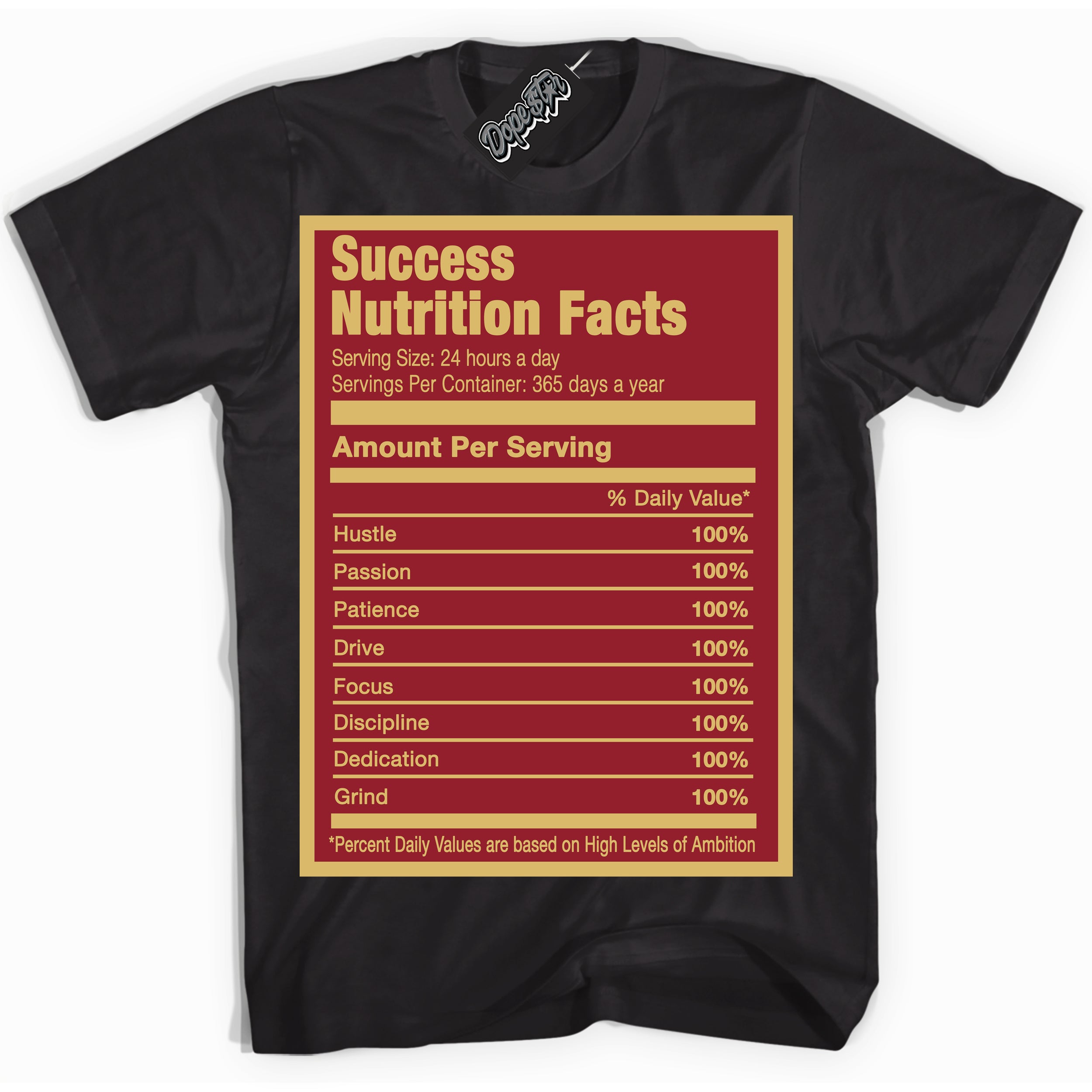 Cool Black Shirt with “ Success Nutrition ” design that perfectly matches Method of Make Gym Red Metallic Gold 1s Jordans.
