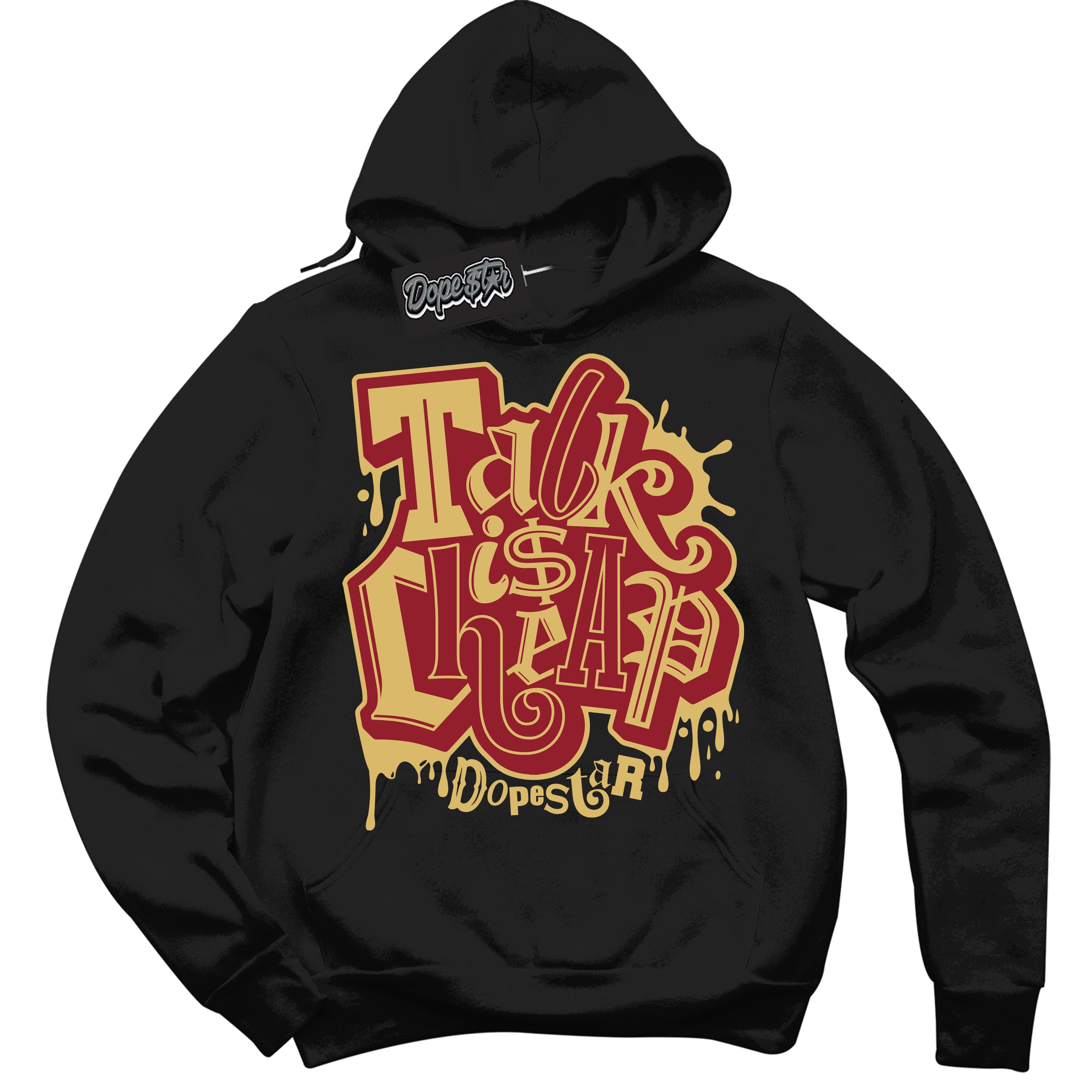 Cool Black Hoodie with “ Talk Is Cheap ”  design that Perfectly Matches Method of Make Gym Red Metallic Gold 1s Jordans.
