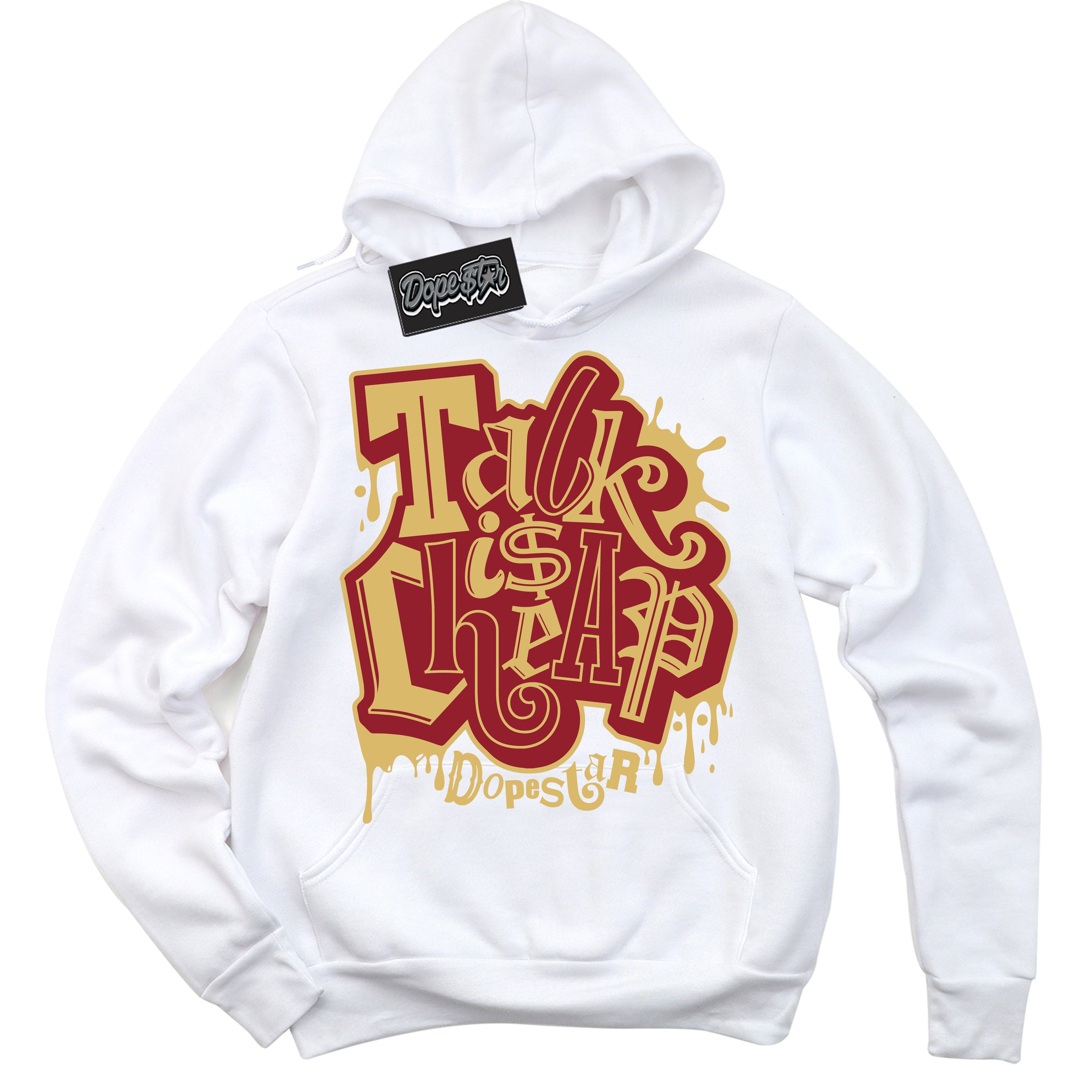 Cool White Hoodie with “ Talk Is Cheap ”  design that Perfectly Matches Method of Make Gym Red Metallic Gold 1s Jordans.
