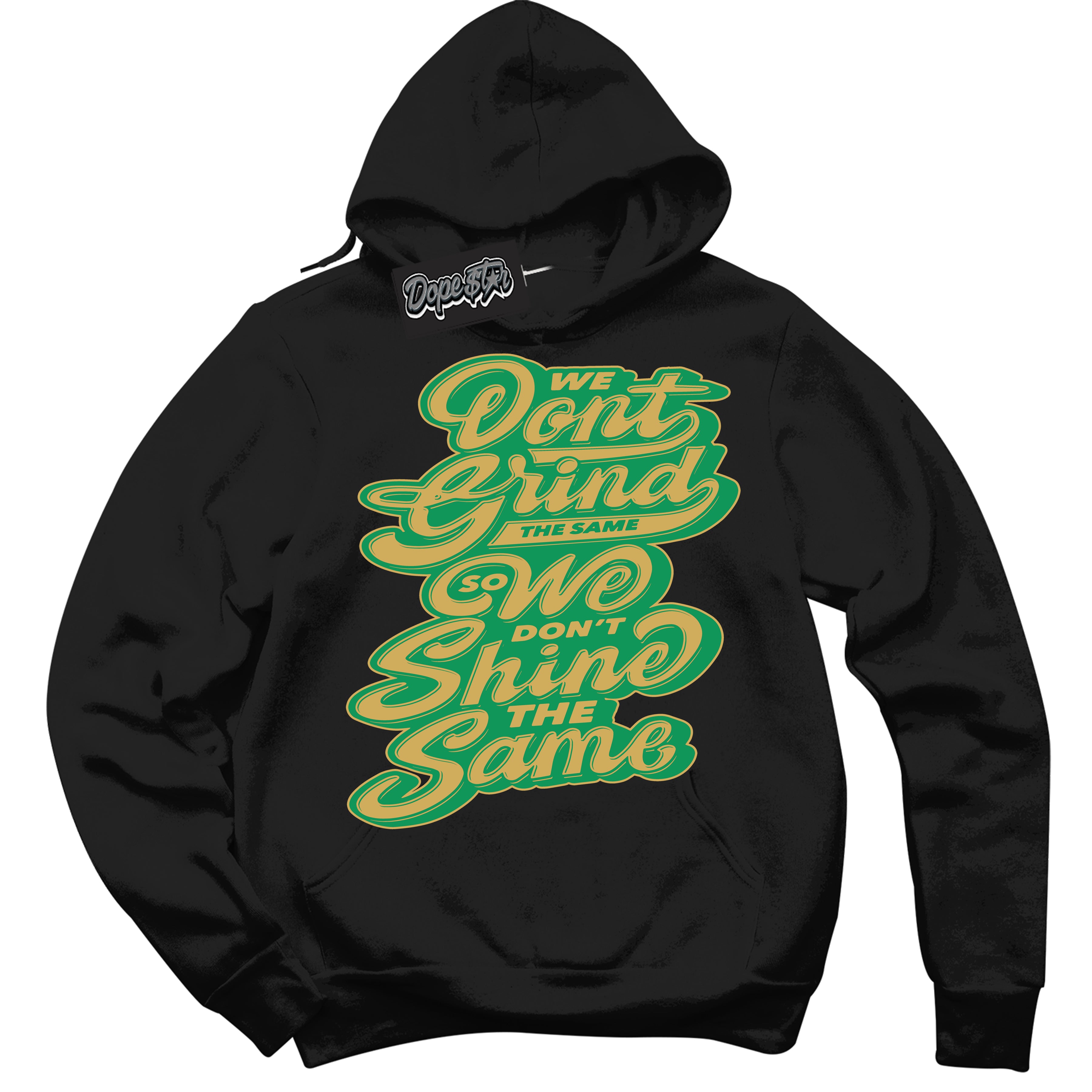 Cool Black Hoodie with “Grind Shine” design that Perfectly Matches Method of Make Lucky Green 1s Jordans.