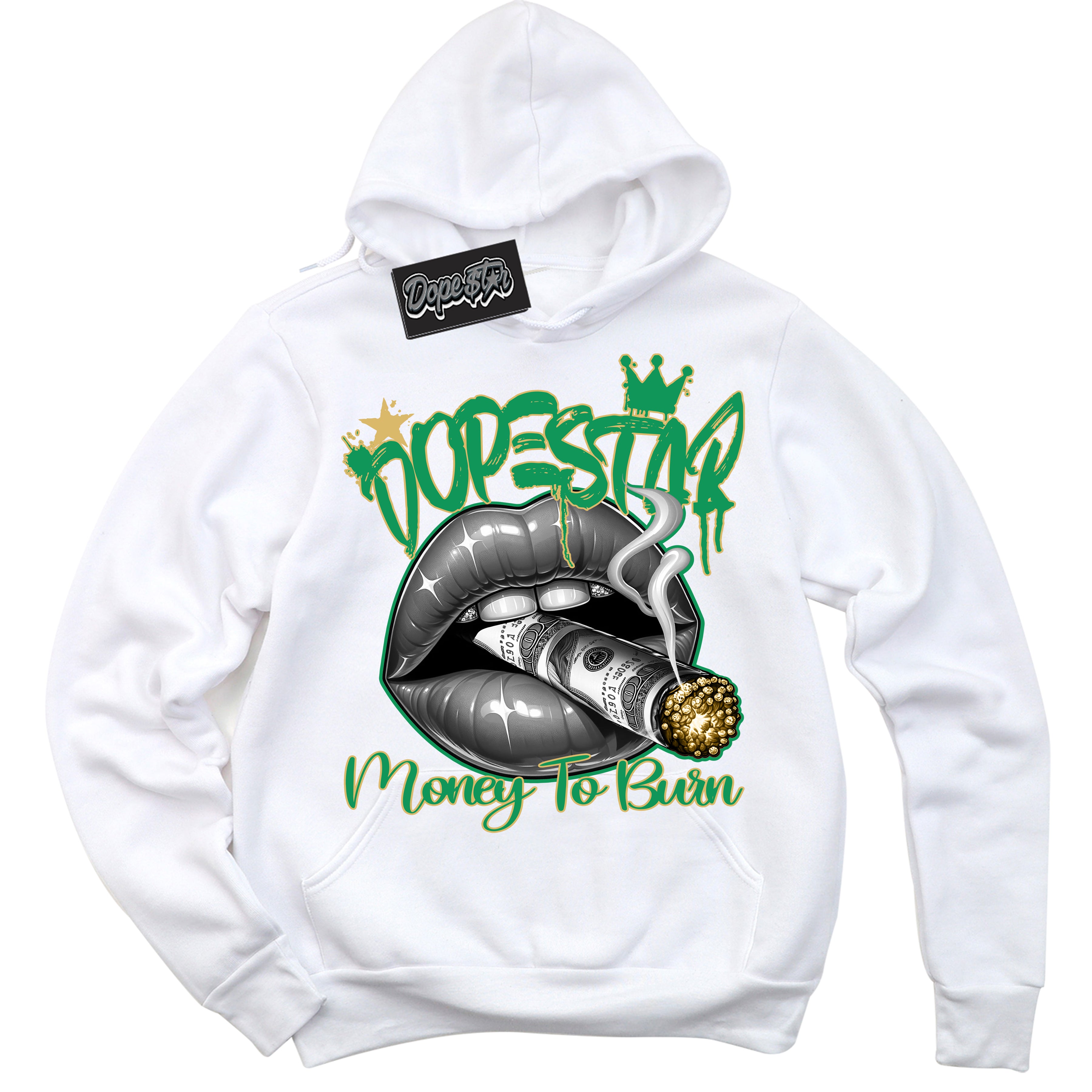 Cool White Hoodie with “Money To Burn” design that Perfectly Matches Method of Make Lucky Green 1s Jordans.