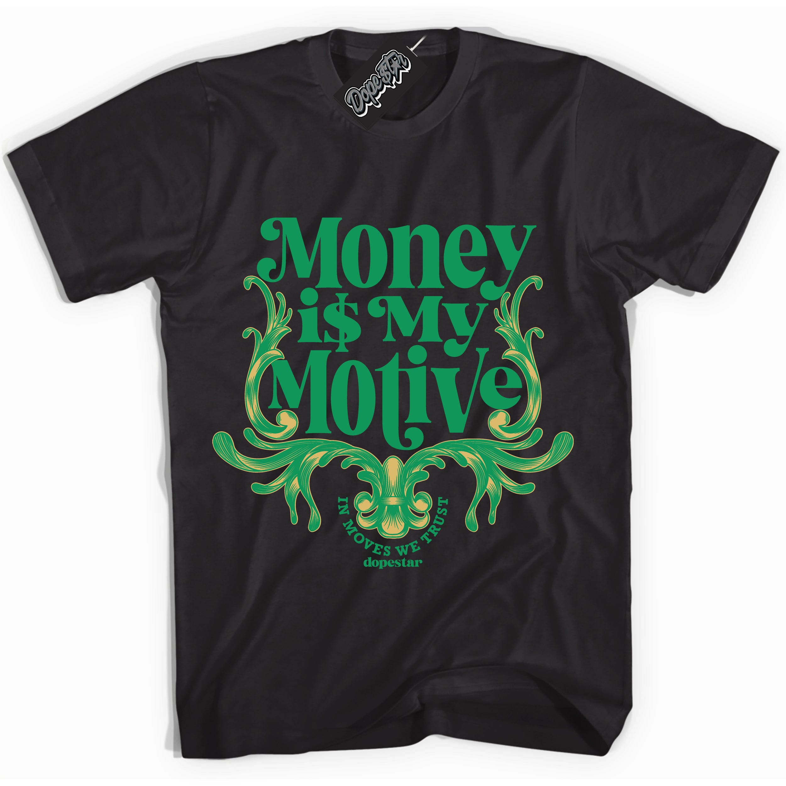 Cool Black Shirt with “Money Is My Motive” design that perfectly matches the Method Of Make Lucky Green 1s Sneakers.