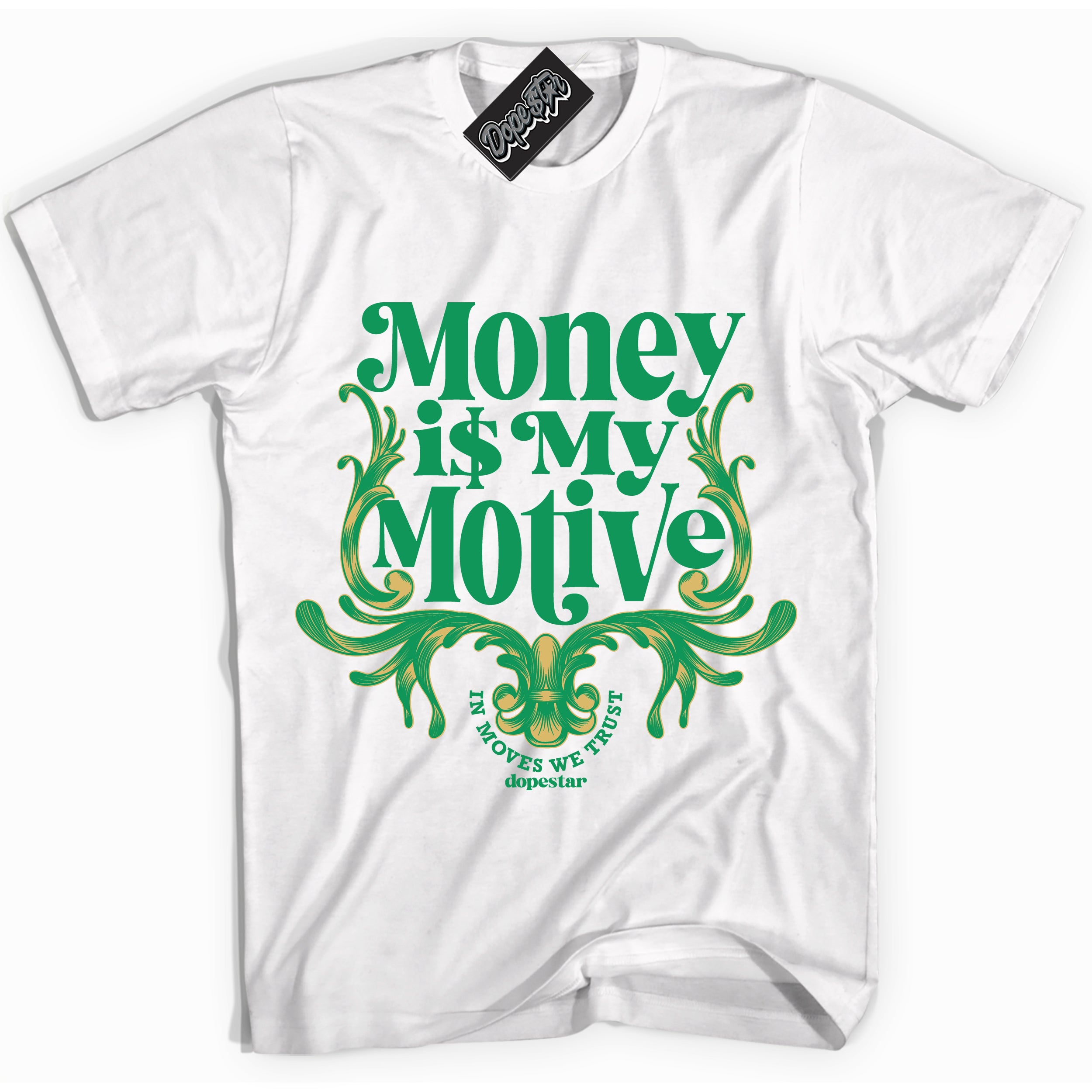 Cool White Shirt with “Money Is My Motive” design that perfectly matches the Method Of Make Lucky Green 1s Sneakers.