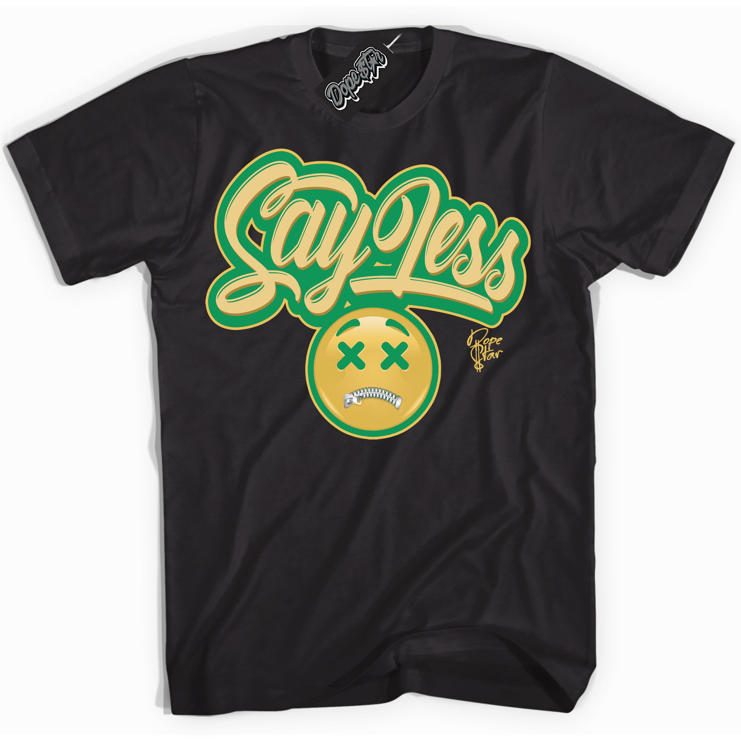 Cool Black Shirt with “Say Less” design that perfectly matches the Method of Make Lucky Green 1s Jordans.