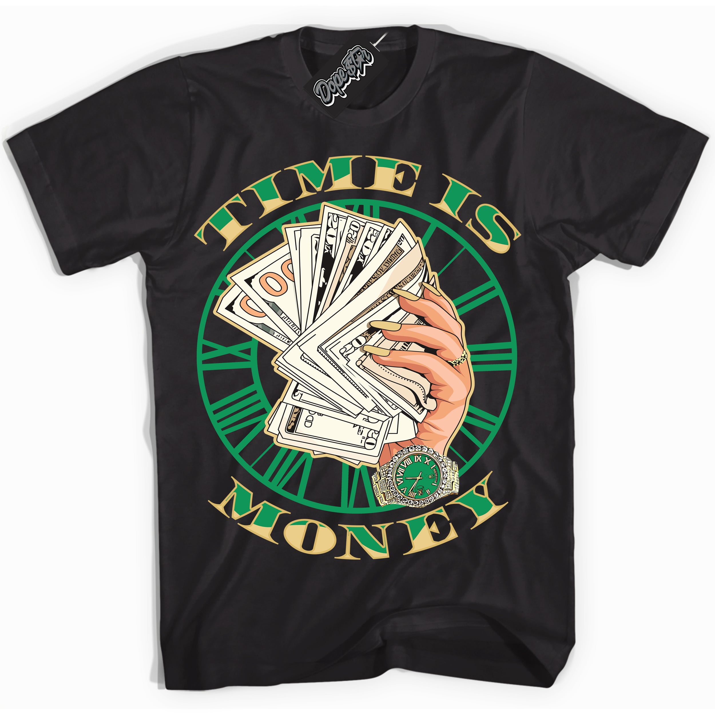 Cool Black Shirt with “Time Is Money” design that perfectly matches the Method of Make Lucky Green 1s Jordans.