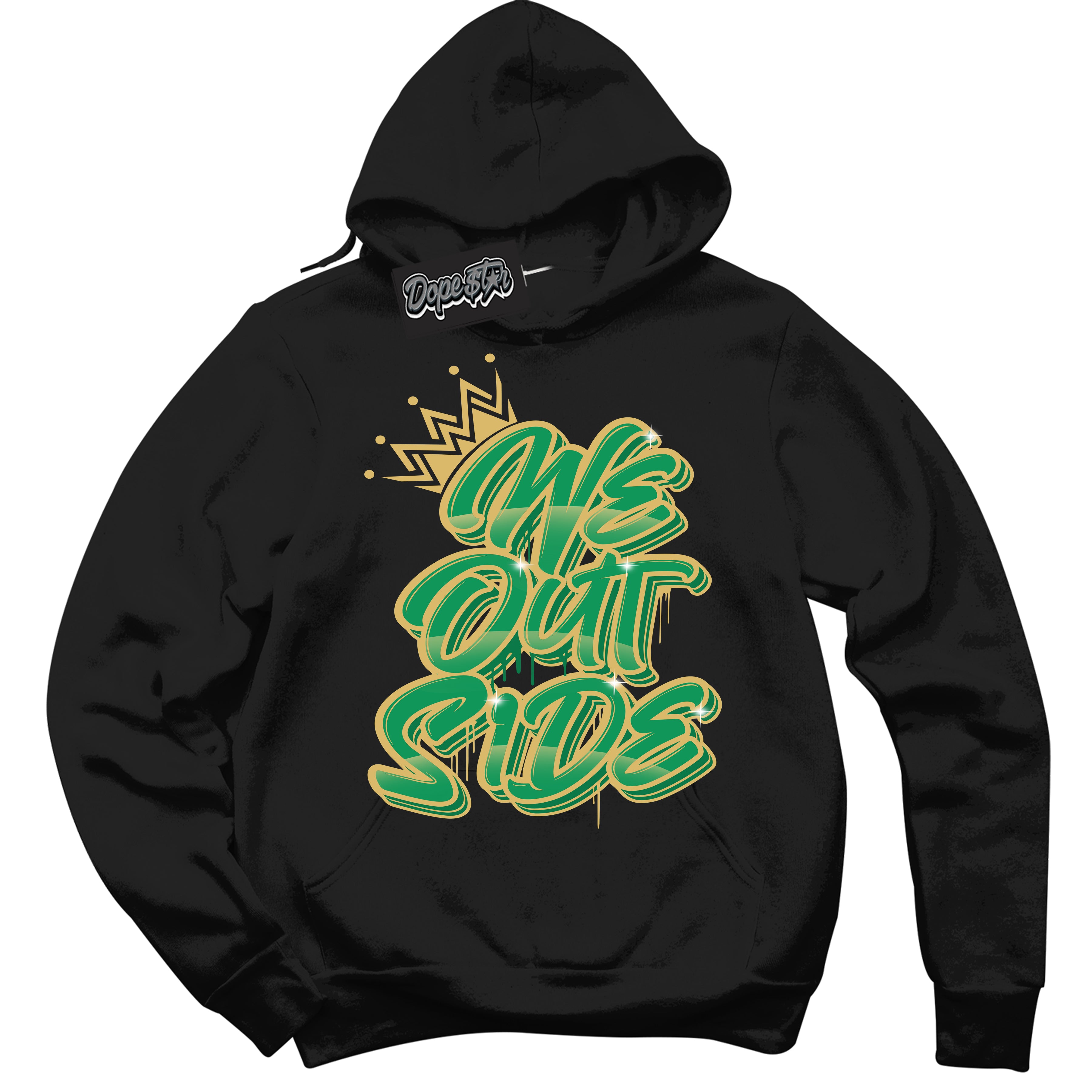 Cool Black Hoodie with “We Outside” design that Perfectly Matches Method of Make Lucky Green 1s Jordans.