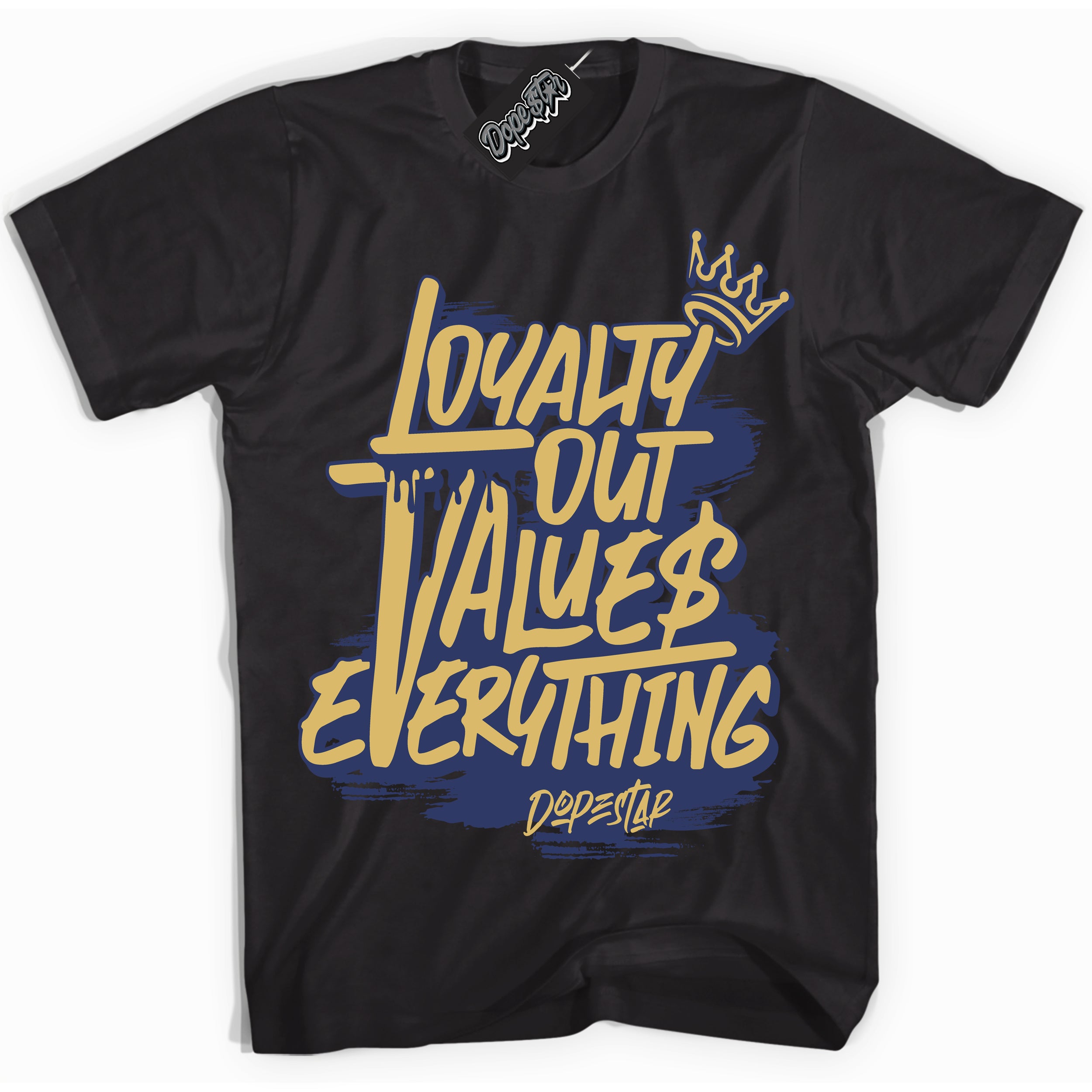 AJ1 Low Method of Make Midnight Navy Metallic Gold ‘Loyalty Out Values Everything – Black Streetwear T-Shirt | Sneaker Matching shirt for AJ1 Low Method of Make Midnight Navy Metallic Gold | Graphic Tee for Men & Women Streetwear by Sneaker Shirts Outlet.