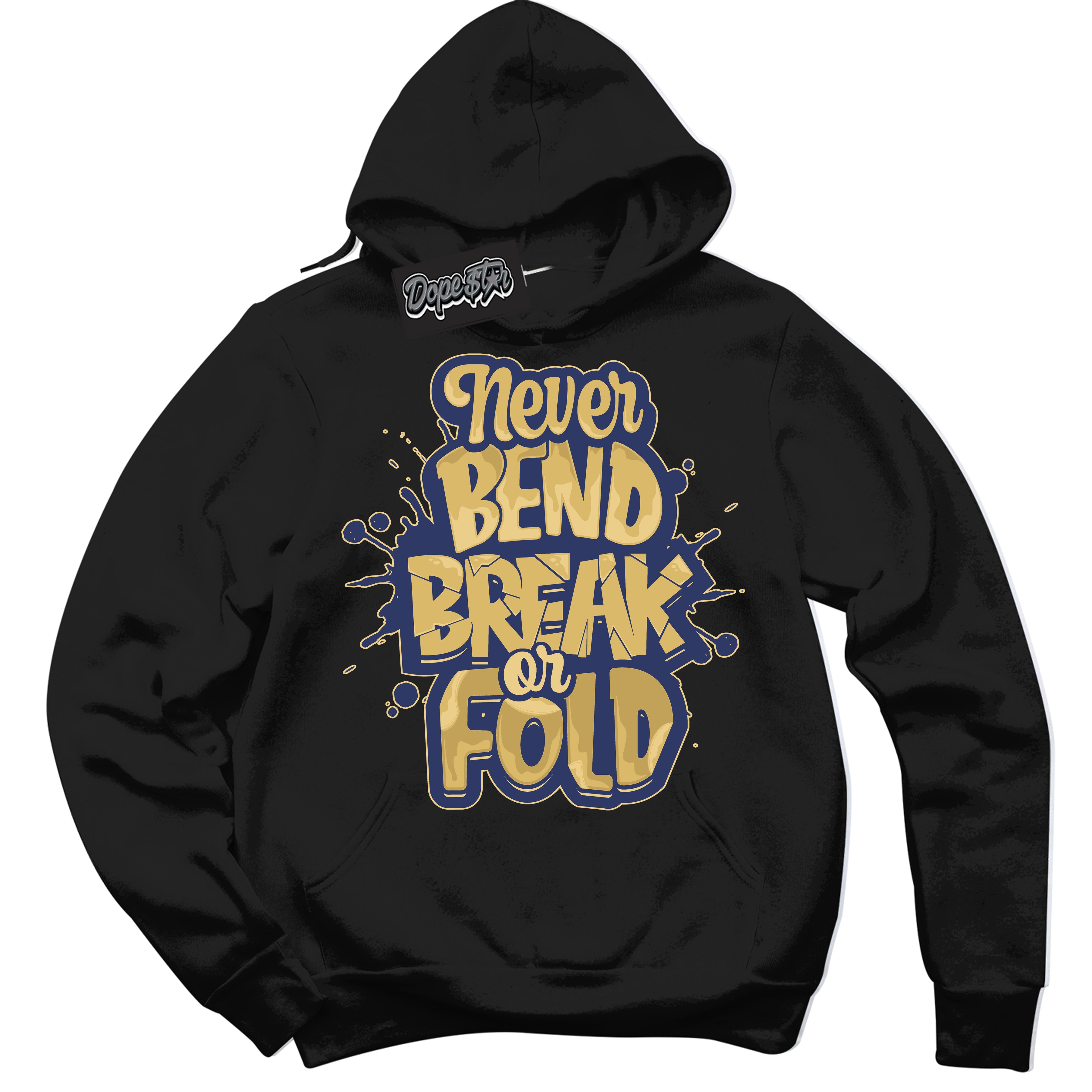 AJ1 Low Method of Make Midnight Navy Metallic Gold ‘Never Bend Break Or Fold – Black Streetwear Hoodie | Sneaker Matching sweatshirt for AJ1 Low Method of Make Midnight Navy Metallic Gold | Graphic Hoodie for Men & Women Streetwear by Sneaker Shirts Outlet.