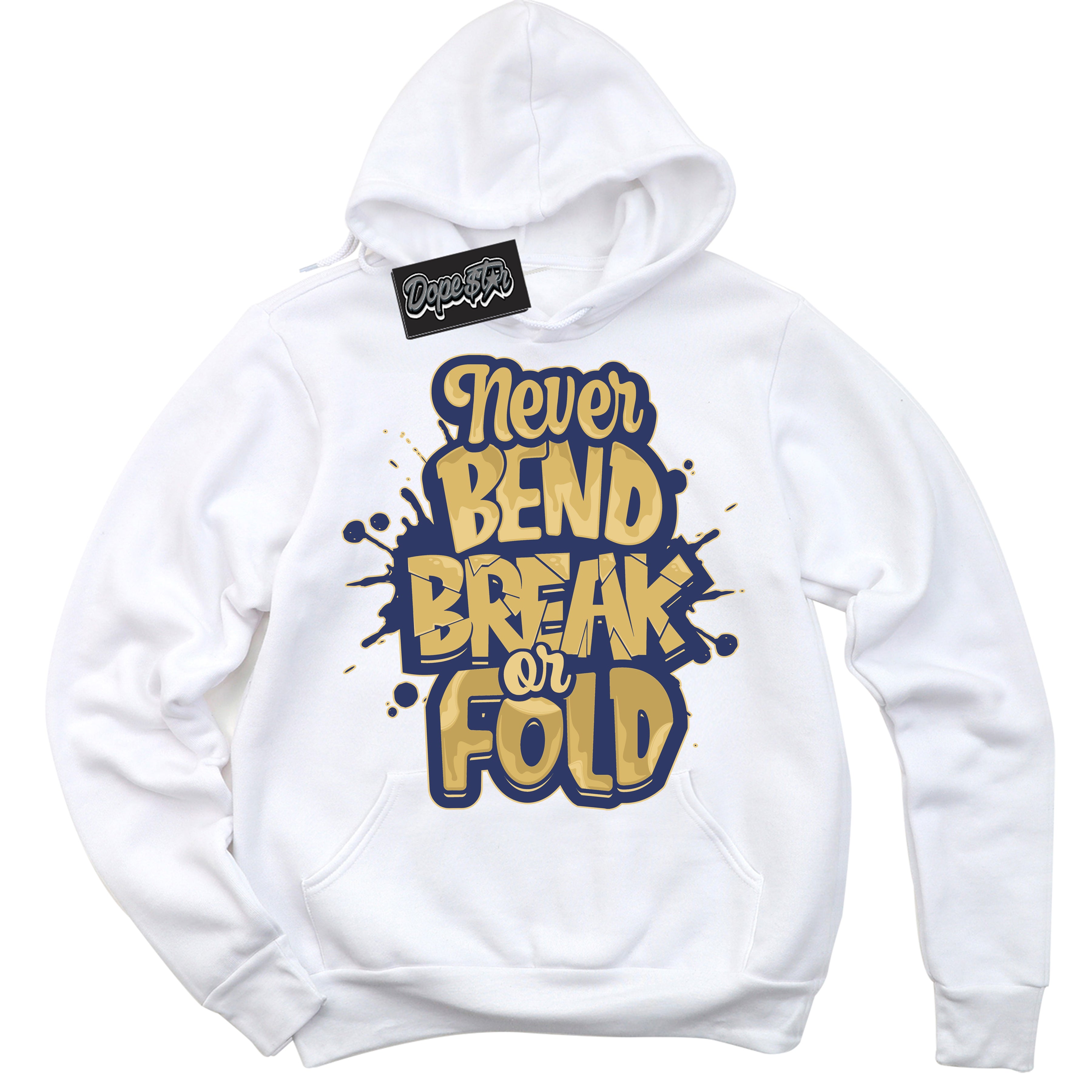 AJ1 Low Method of Make Midnight Navy Metallic Gold ‘Never Bend Break Or Fold – White Streetwear Hoodie | Sneaker Matching sweatshirt for AJ1 Low Method of Make Midnight Navy Metallic Gold | Graphic Hoodie for Men & Women Streetwear by Sneaker Shirts Outlet.