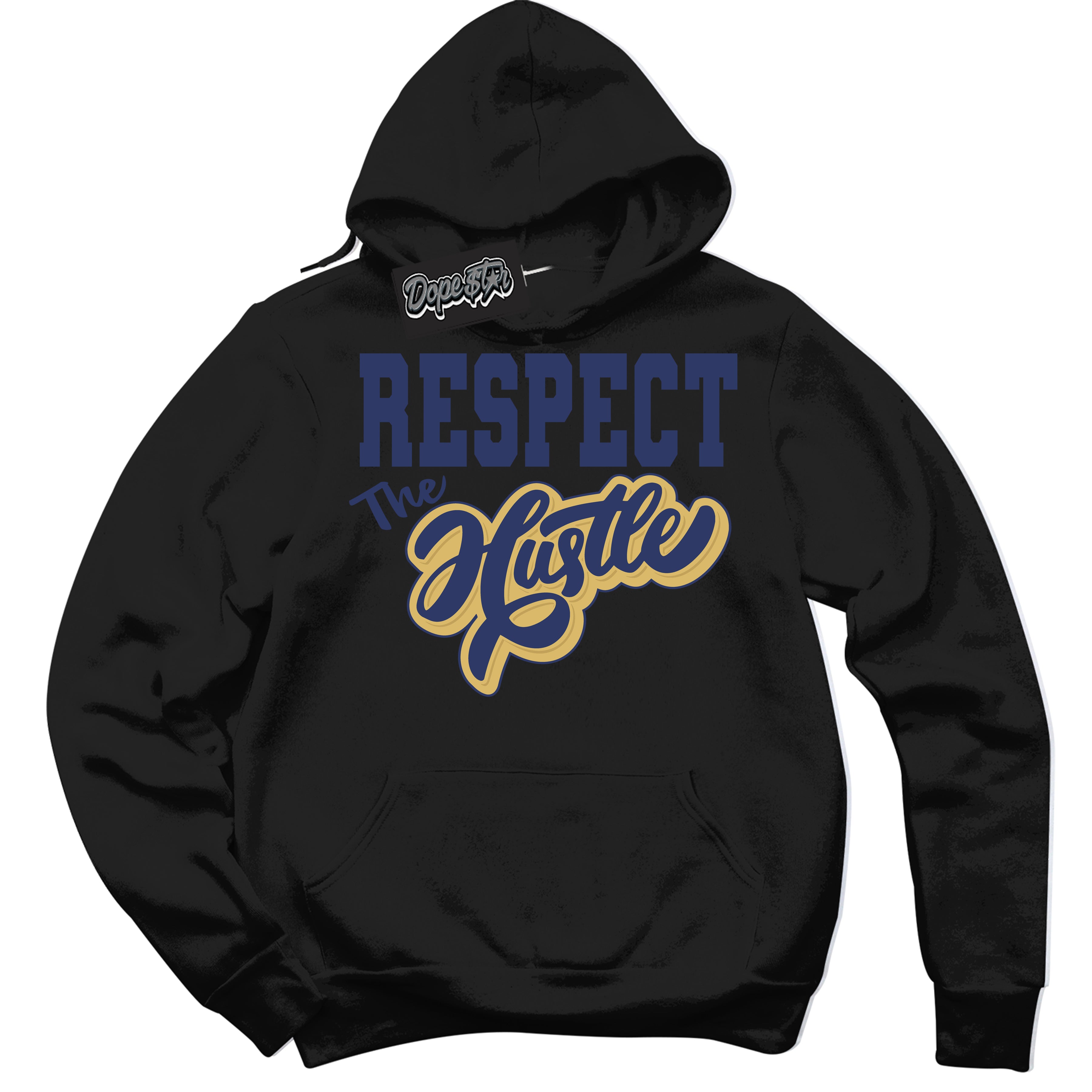 AJ1 Low Method of Make Midnight Navy Metallic Gold ‘Respect The Hustle – Black Streetwear Hoodie | Sneaker Matching sweatshirt for AJ1 Low Method of Make Midnight Navy Metallic Gold | Graphic Hoodie for Men & Women Streetwear by Sneaker Shirts Outlet.