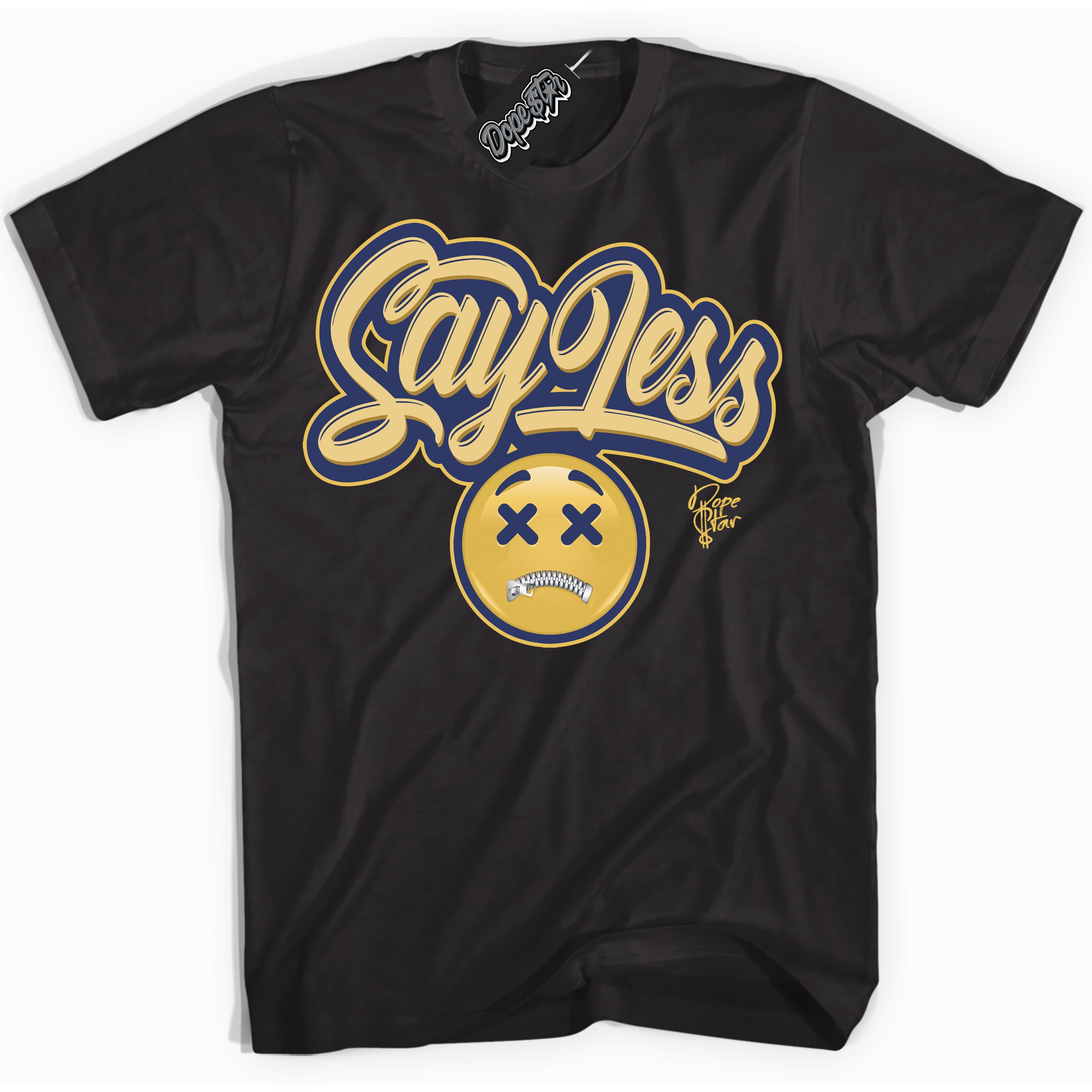 AJ1 Low Method of Make Midnight Navy Metallic Gold ‘Say Less – Black Streetwear T-Shirt | Sneaker Matching shirt for AJ1 Low Method of Make Midnight Navy Metallic Gold | Graphic Tee for Men & Women Streetwear by Sneaker Shirts Outlet.