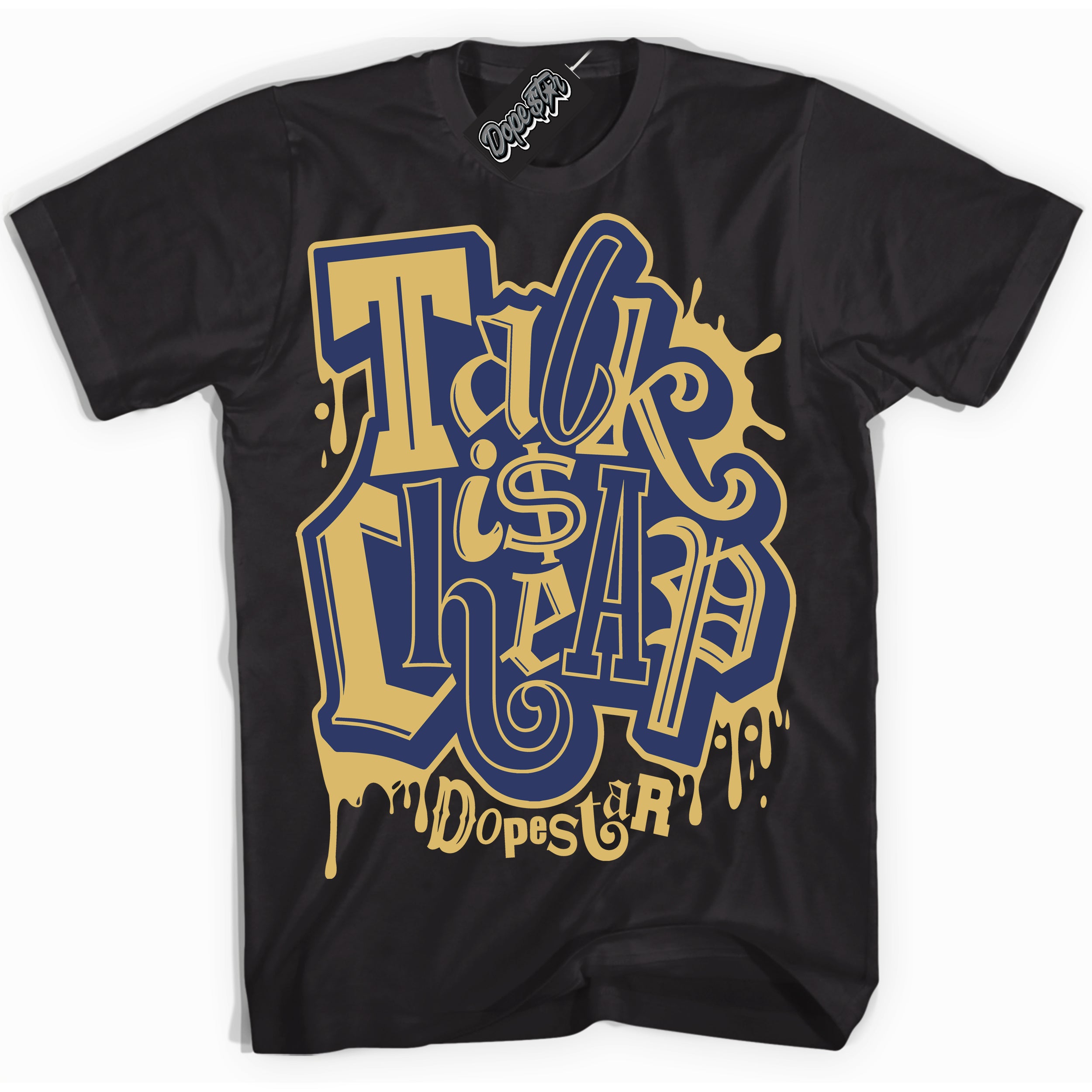 AJ1 Low Method of Make Midnight Navy Metallic Gold ‘Talk Is Cheap – Black Streetwear T-Shirt | Sneaker Matching shirt for AJ1 Low Method of Make Midnight Navy Metallic Gold | Graphic Tee for Men & Women Streetwear by Sneaker Shirts Outlet.