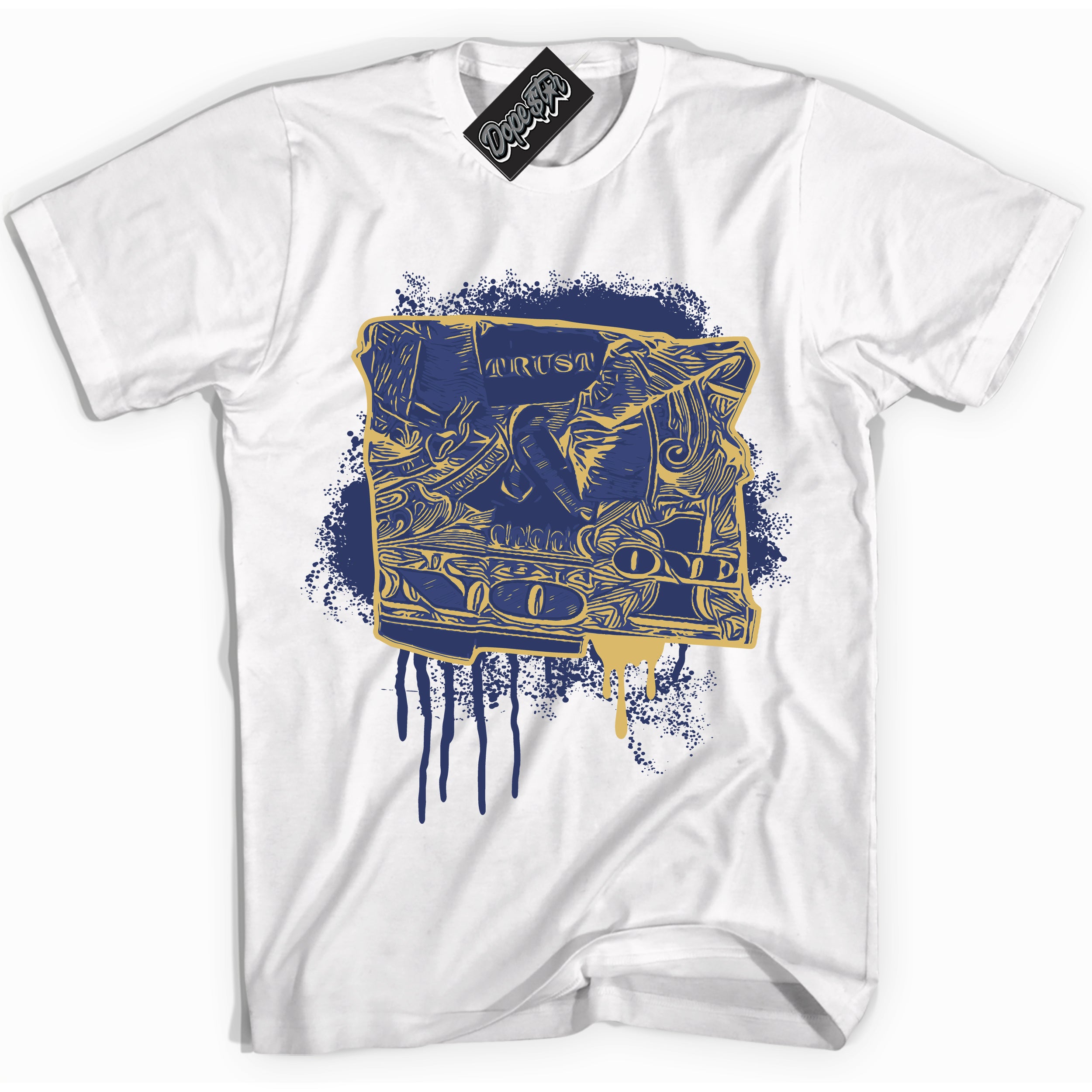 AJ1 Low Method of Make Midnight Navy Metallic Gold ‘Trust No One Dollar – White Streetwear T-Shirt | Sneaker Matching shirt for AJ1 Low Method of Make Midnight Navy Metallic Gold | Graphic Tee for Men & Women Streetwear by Sneaker Shirts Outlet.