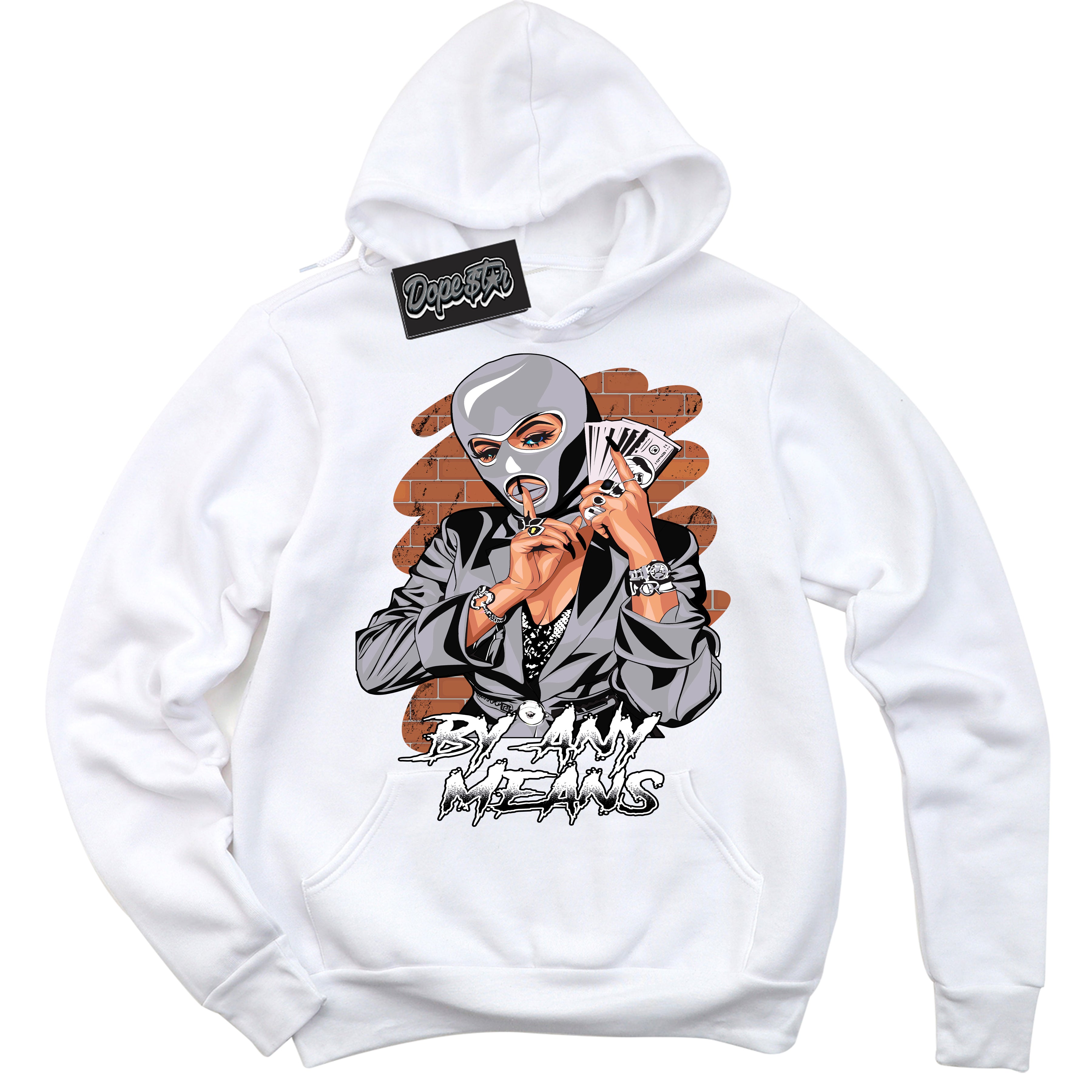 Cool White Hoodie with “ By Any Means ”  design that Perfectly Matches OG Barons 1s Jordans.
