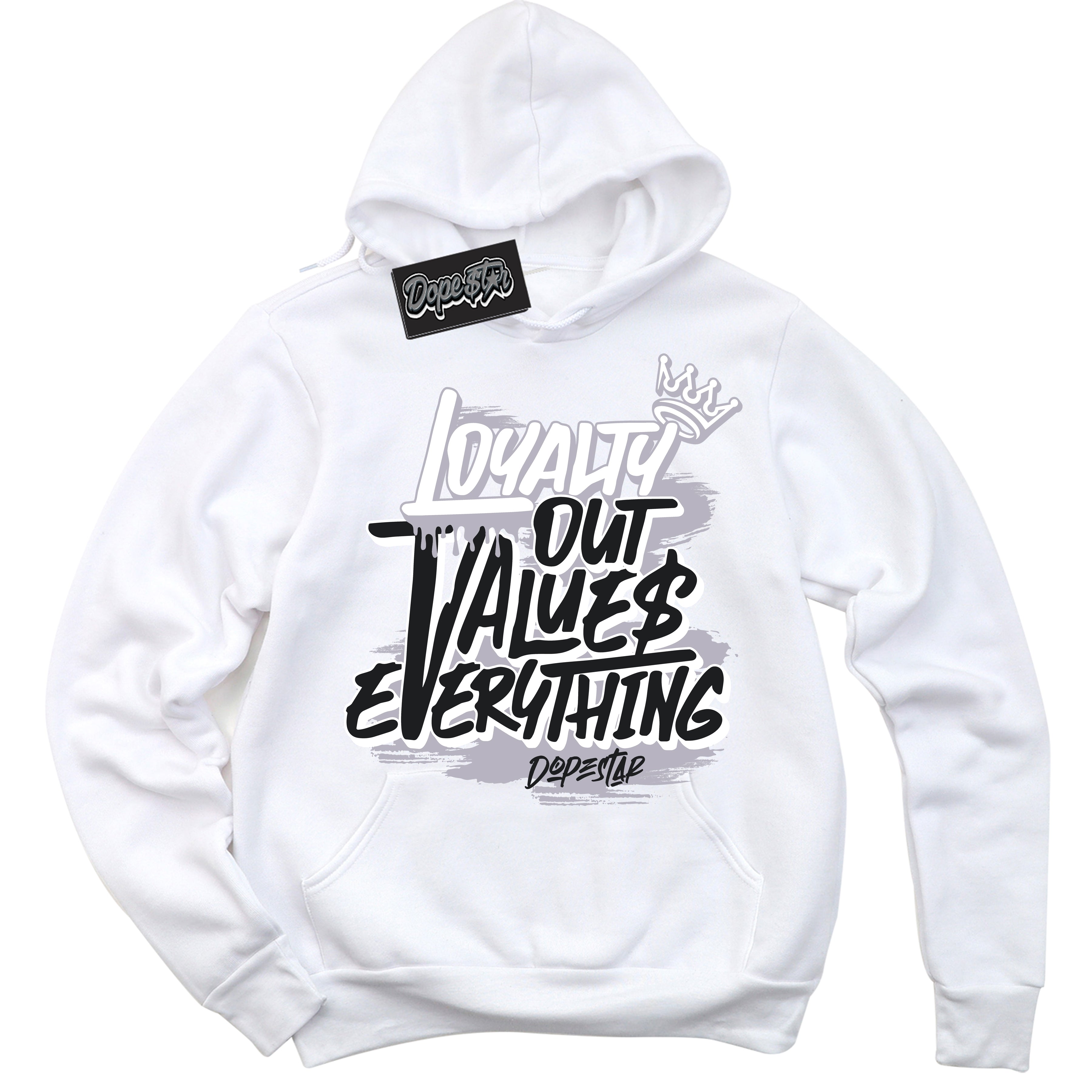 Cool White Hoodie with “ Loyalty Out Values Everything ”  design that Perfectly Matches OG Barons 1s Jordans.
