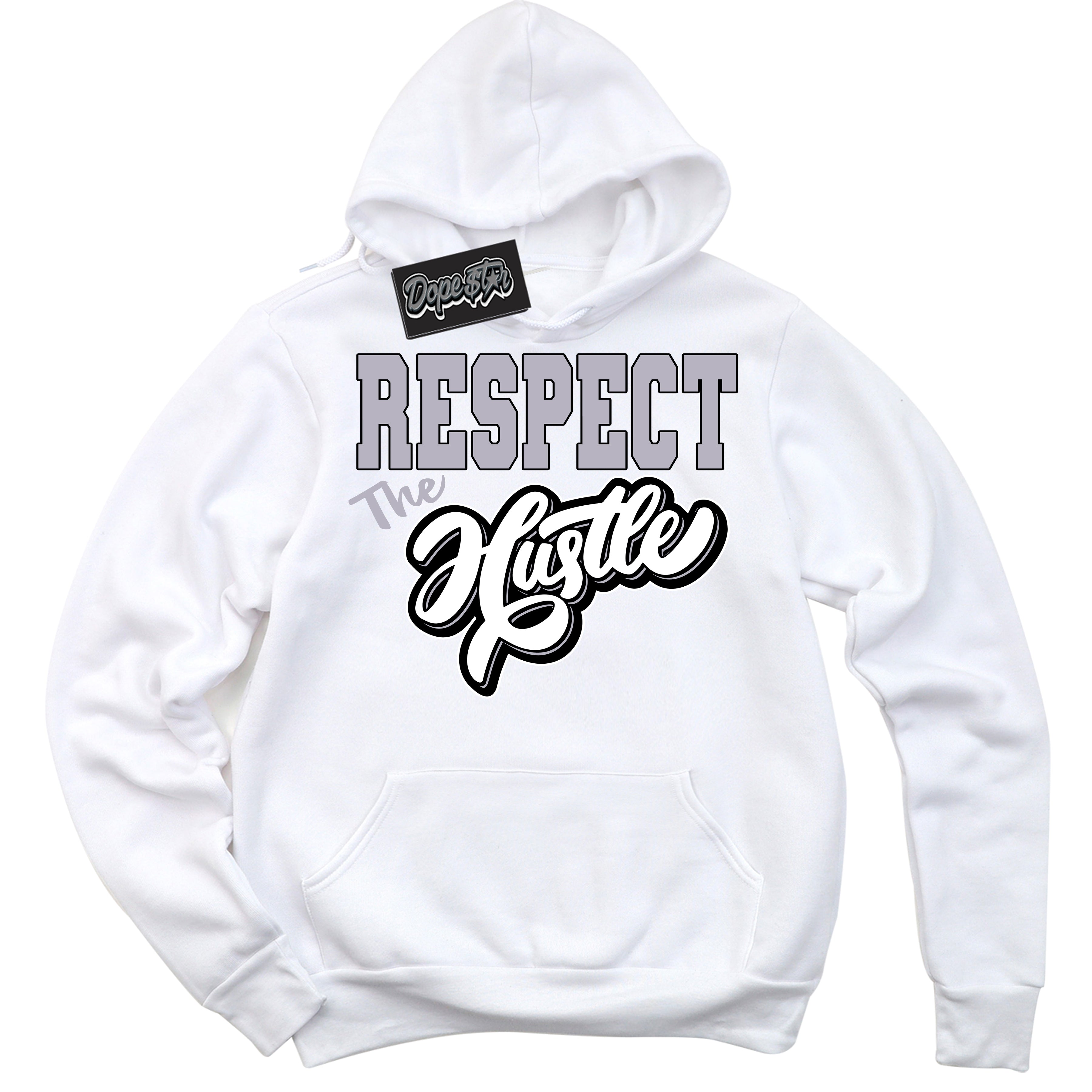 Cool White Hoodie with “ Respect The Hustle ”  design that Perfectly Matches OG Barons 1s Jordans.
