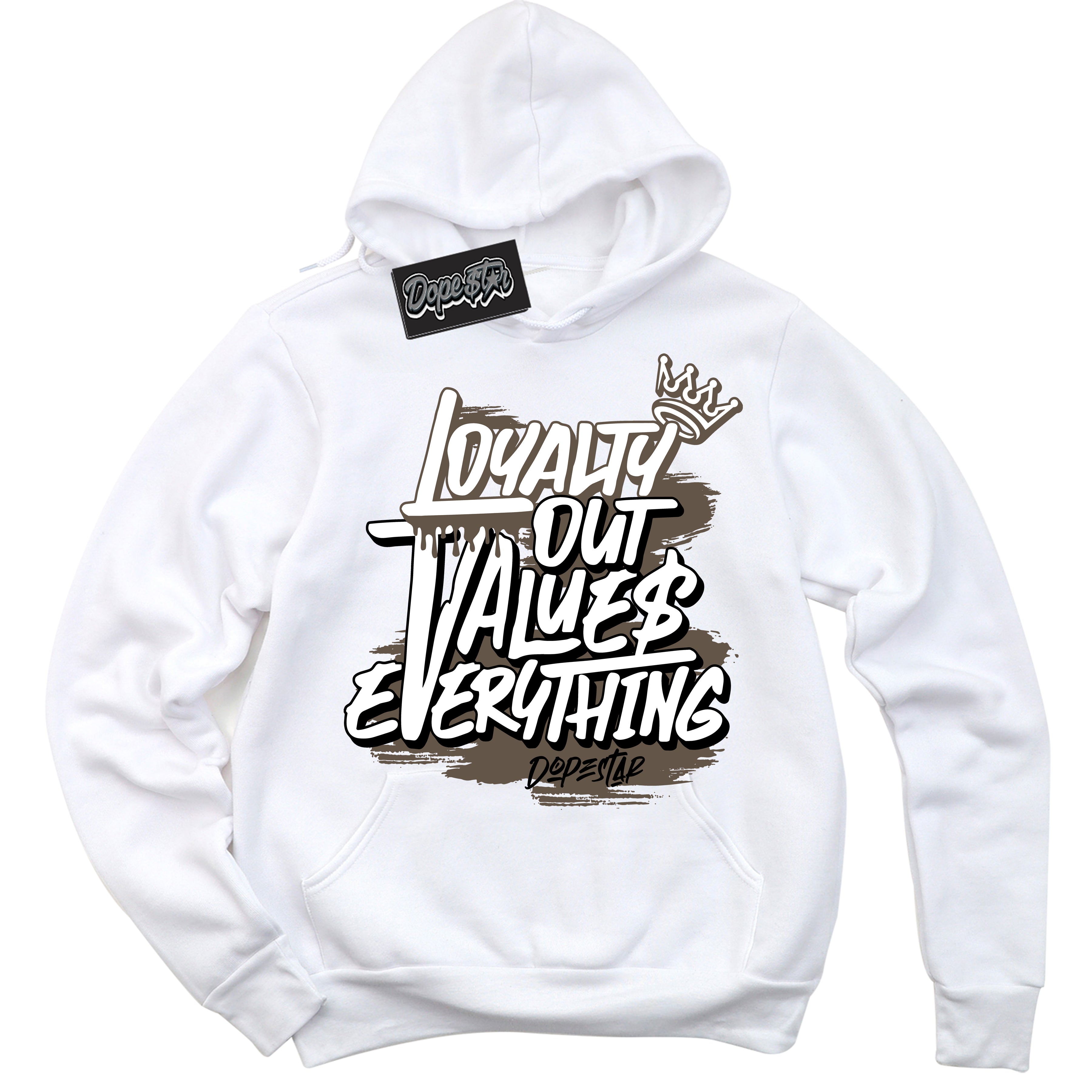 Cool White Hoodie with “Loyalty Out Values Everything” design that Perfectly Matches Mocha Palomino 1s Jordans.