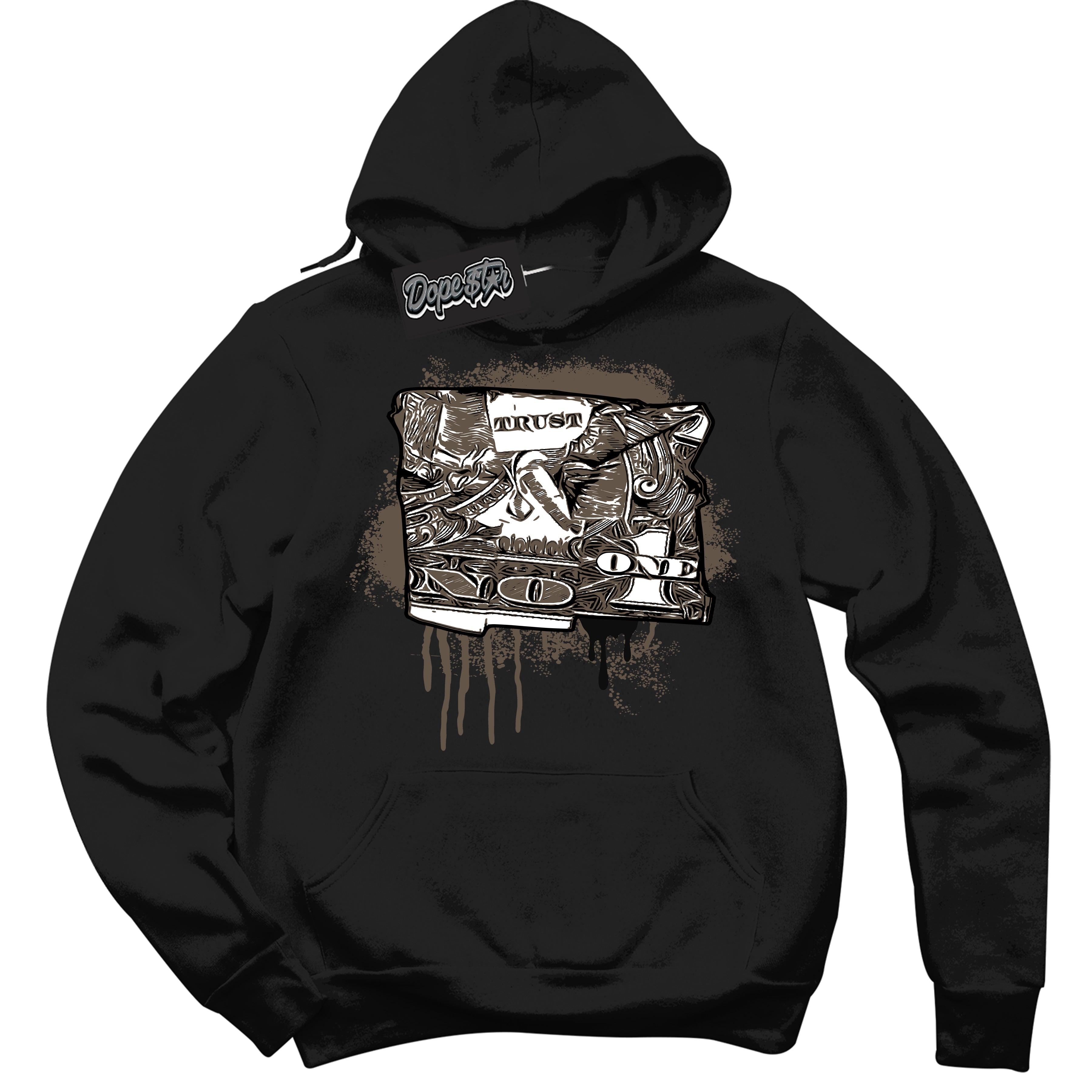 Cool Black Hoodie with “Trust No One Dollar” design that Perfectly Matches Mocha Palomino 1s Jordans.