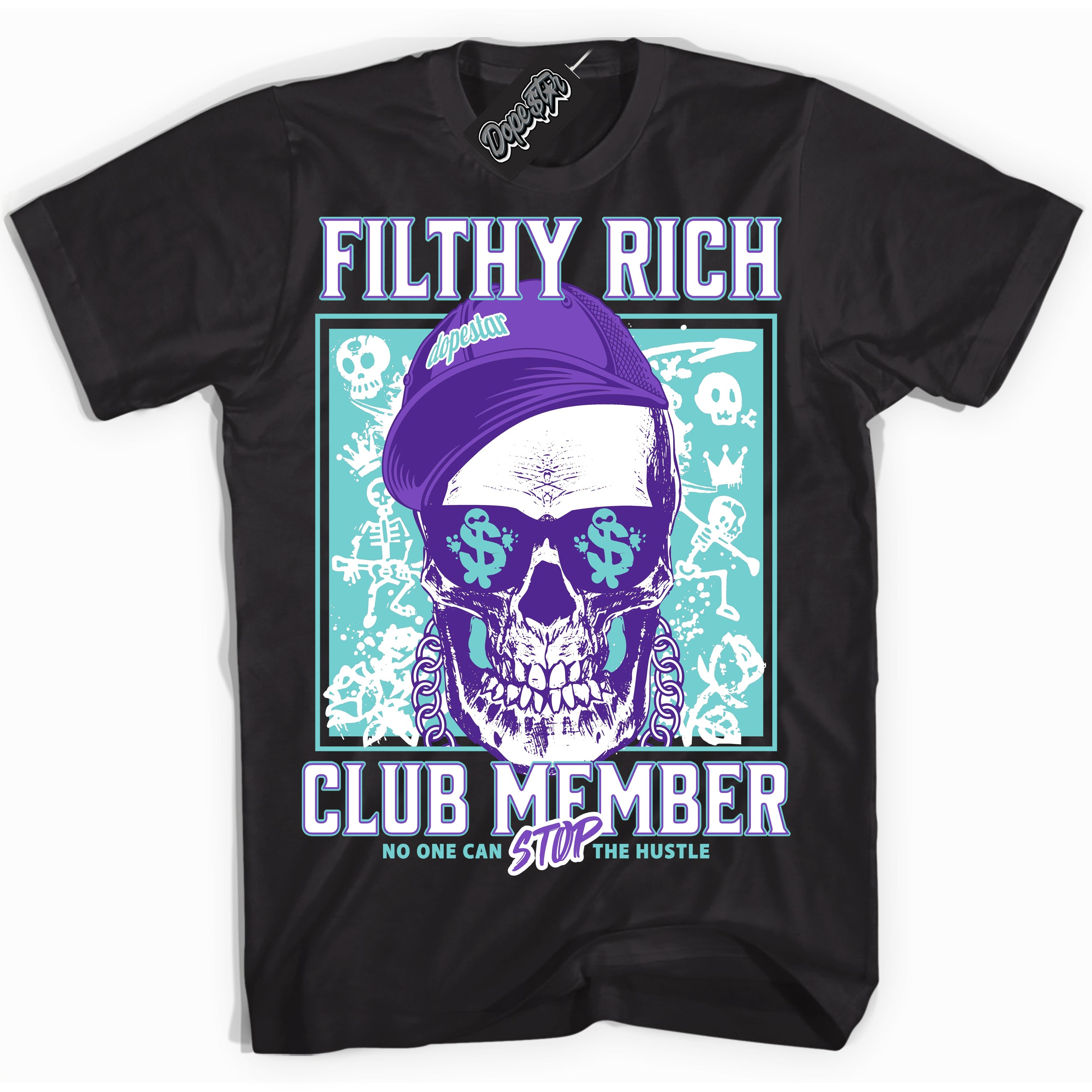 Cool Black Shirt with “Filthy Rich” design that perfectly matches the Psychic Purple Hyper Jade 1s Jordans.