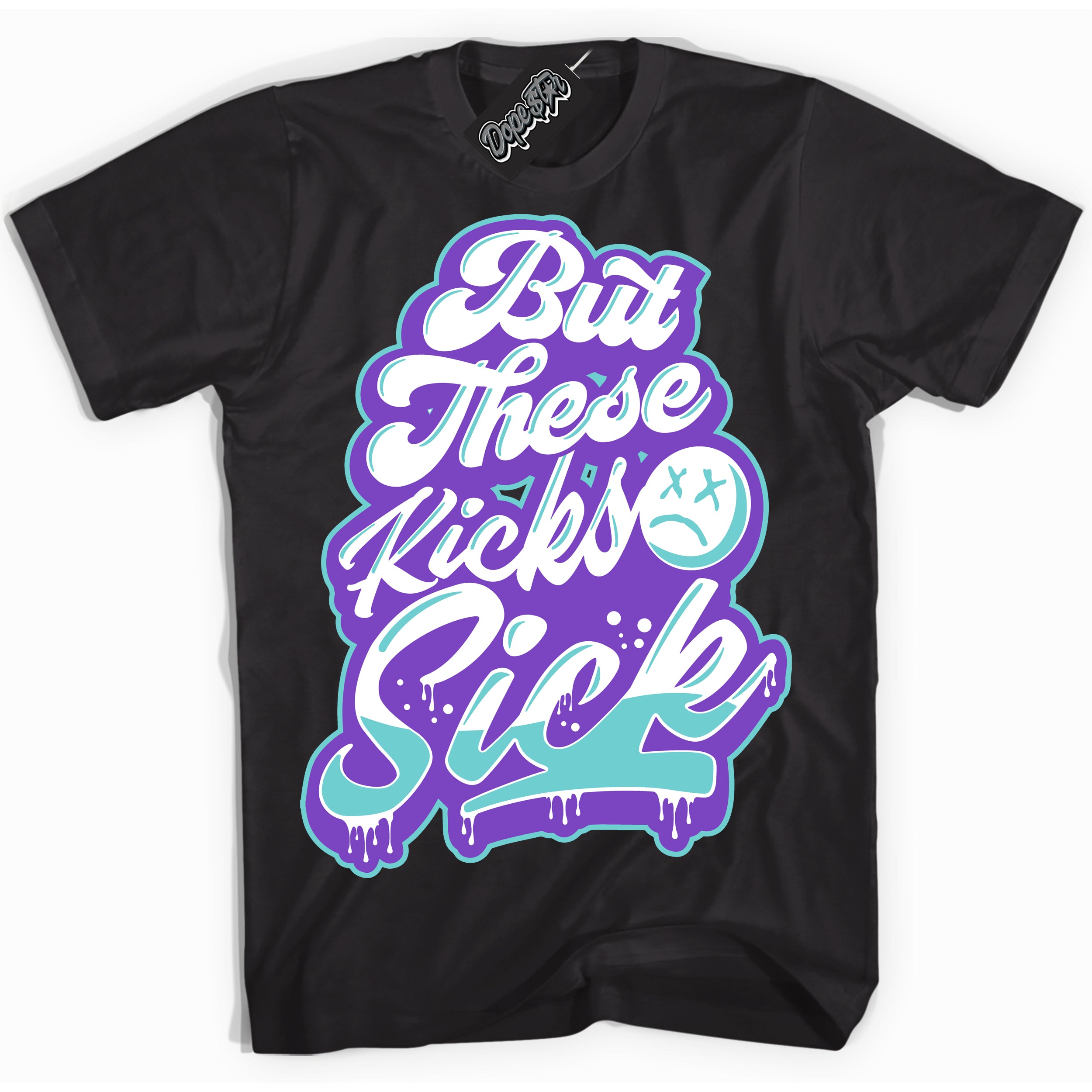 Cool Black Shirt with “Kick Sick” design that perfectly matches the Psychic Purple Hyper Jade 1s Jordans.