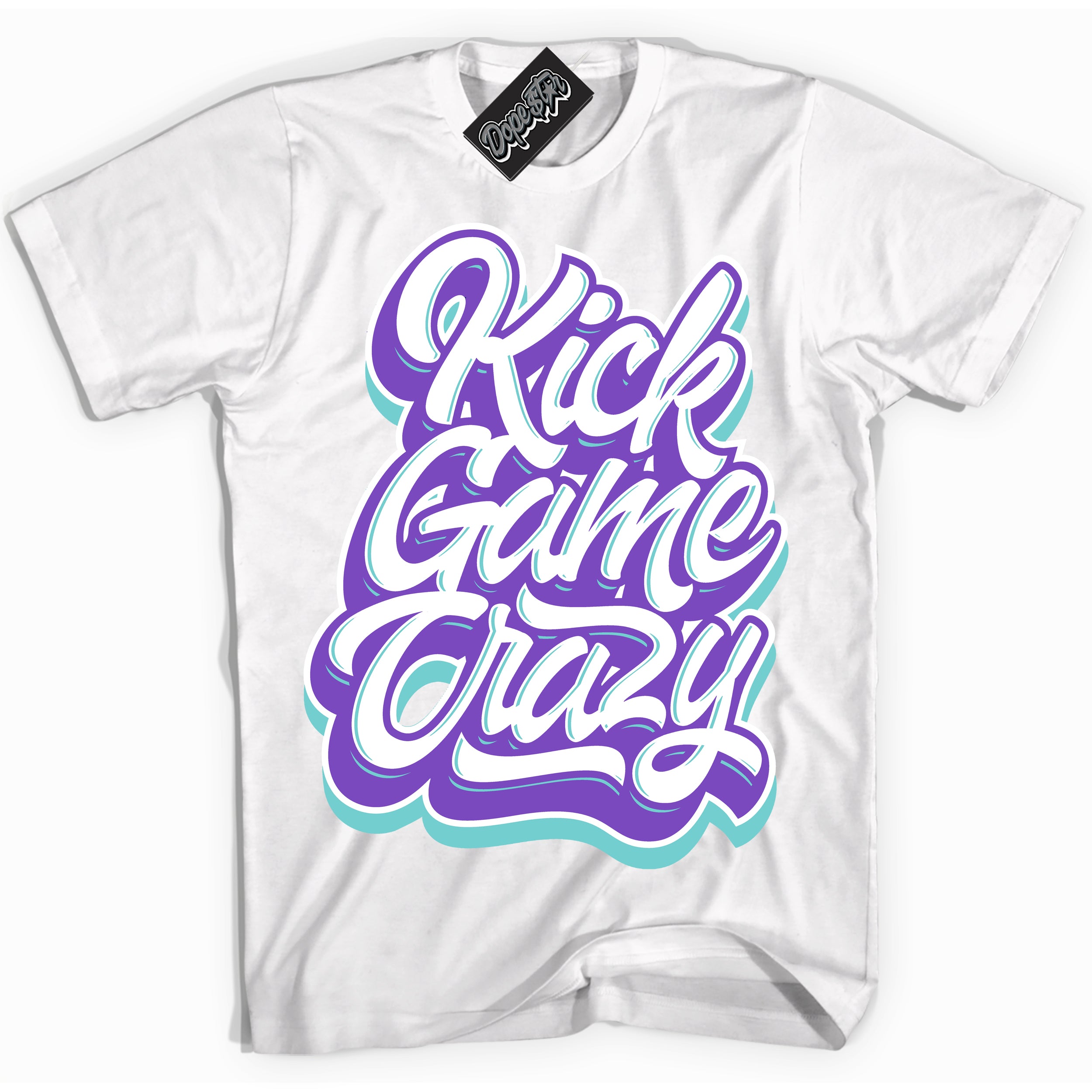 Cool White Shirt with “Kick Game Crazy” design that perfectly matches the Psychic Purple Hyper Jade 1s Jordans.