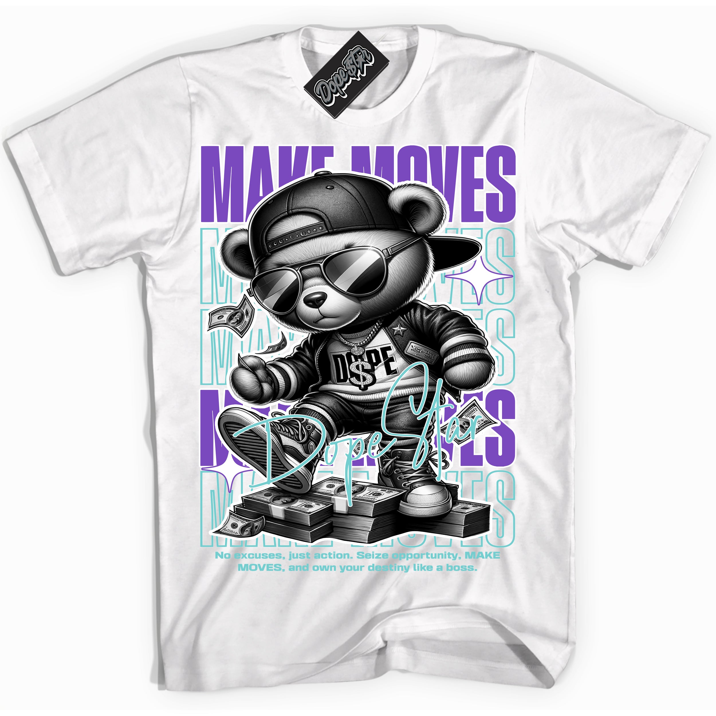 Cool White Shirt with “Make Moves” design that perfectly matches the Psychic Purple Hyper Jade 1s Jordans.