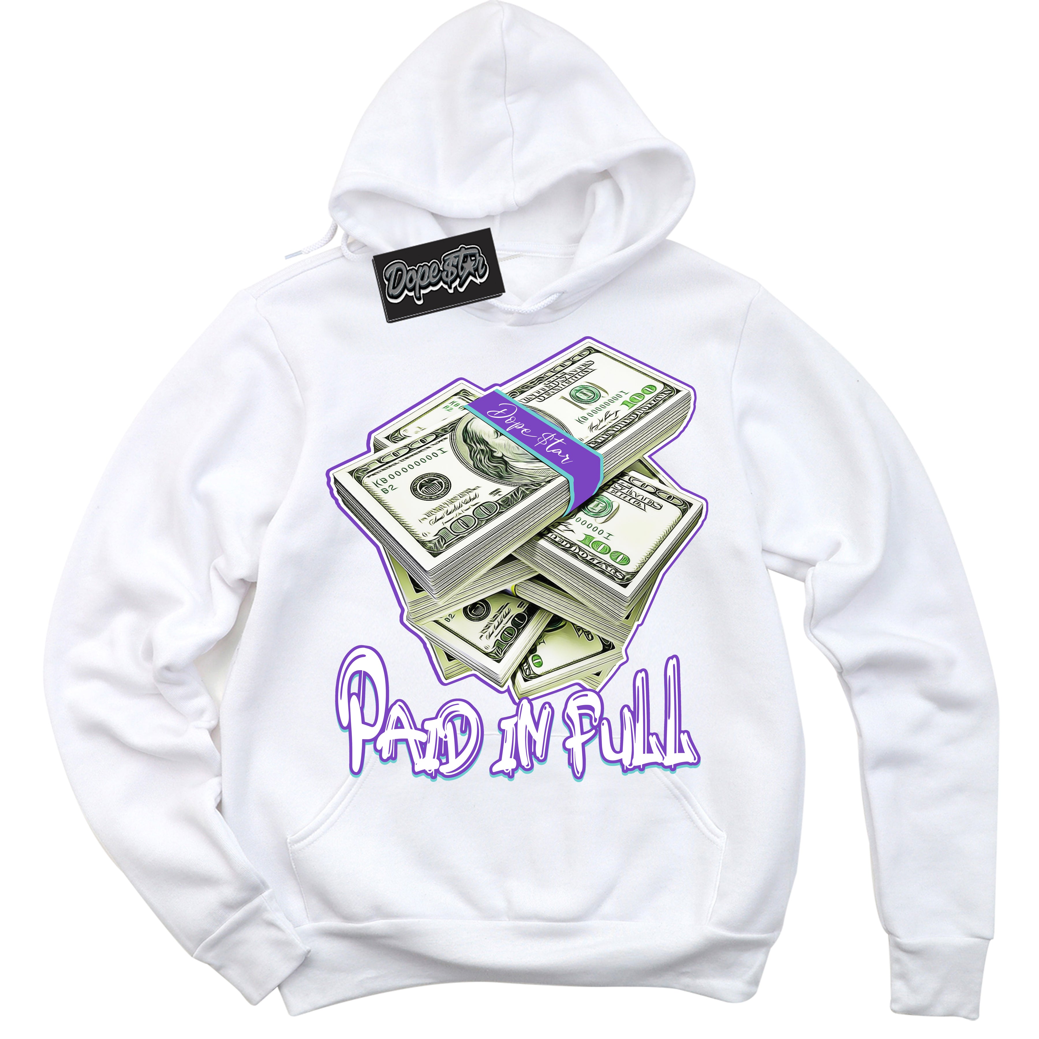 Cool White Hoodie with “Paid In Full” design that Perfectly Matches Psychic Purple Hyper Jade 1s Jordans.