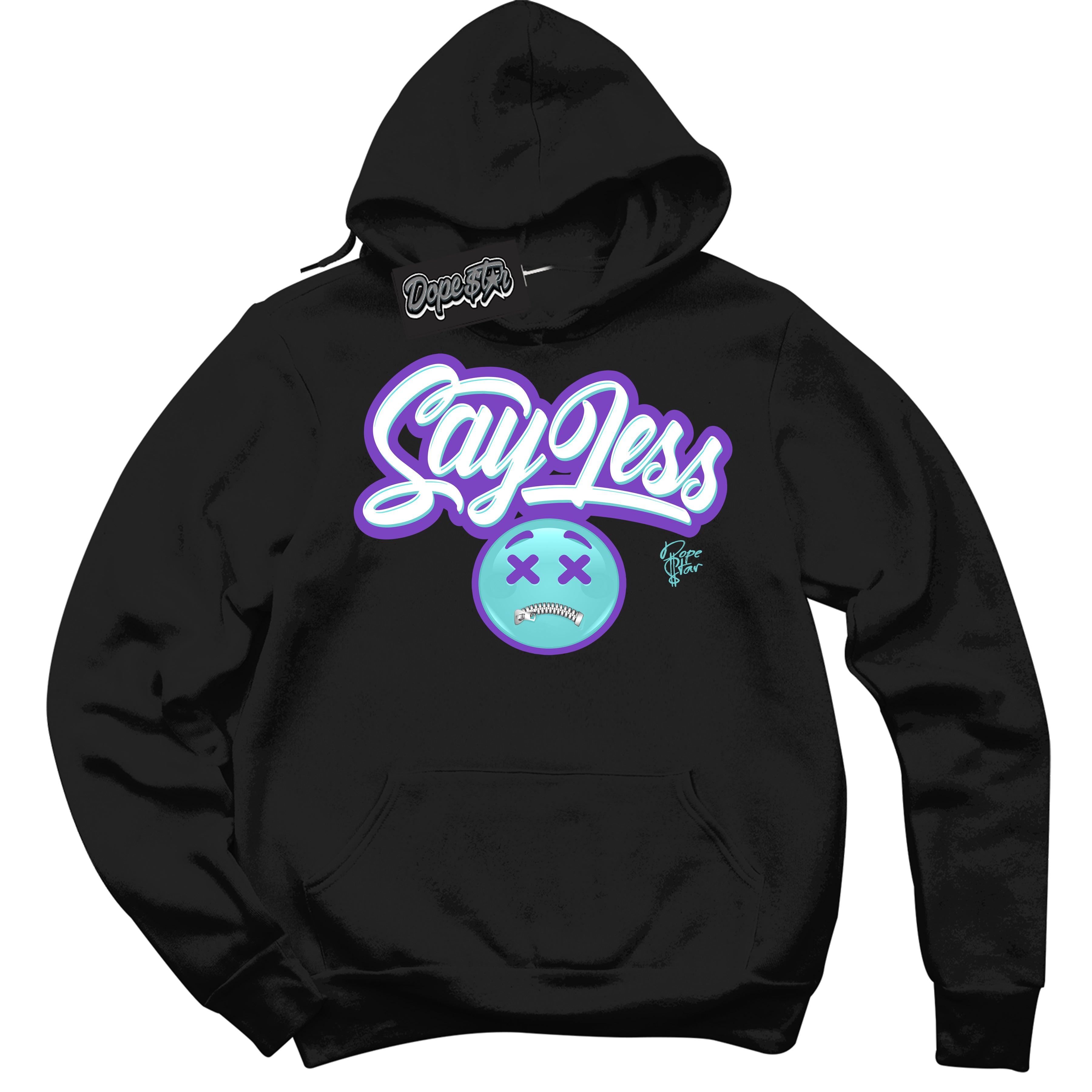 Cool Black Hoodie with “Say Less” design that Perfectly Matches Psychic Purple Hyper Jade 1s Jordans.