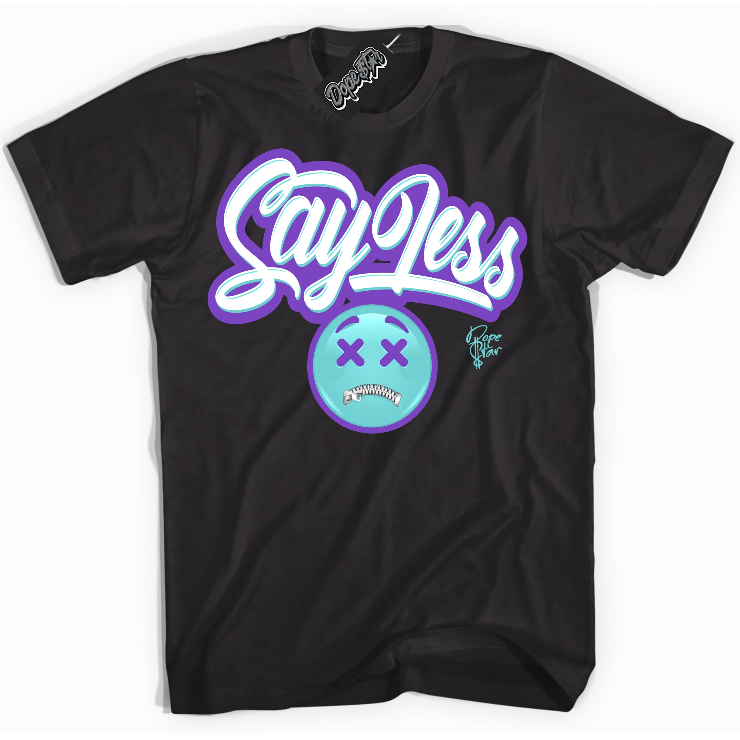 Cool Black Shirt with “Say Less” design that perfectly matches the Psychic Purple Hyper Jade 1s Jordans.