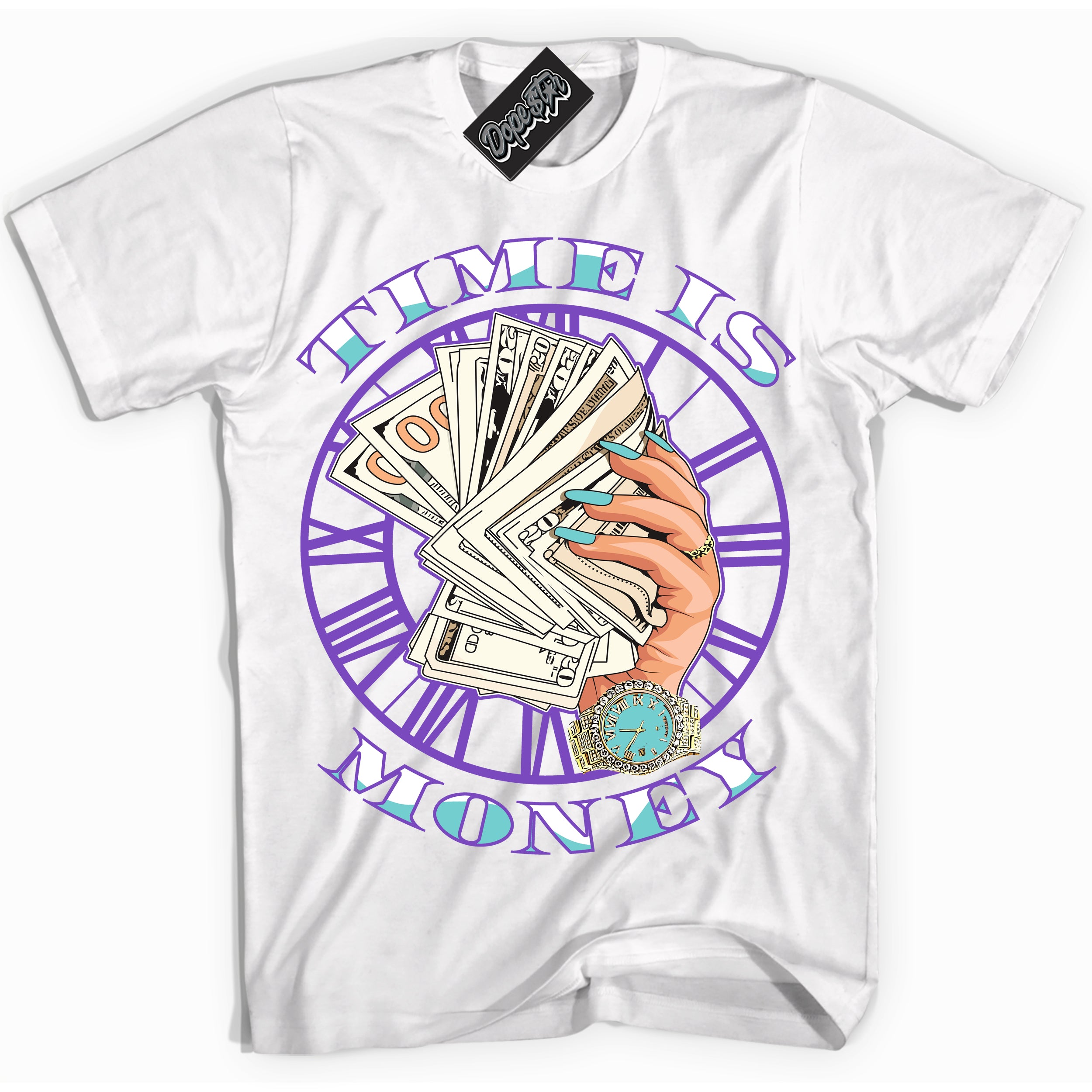 Cool White Shirt with “Time Is Money” design that perfectly matches the Psychic Purple Hyper Jade 1s Jordans.