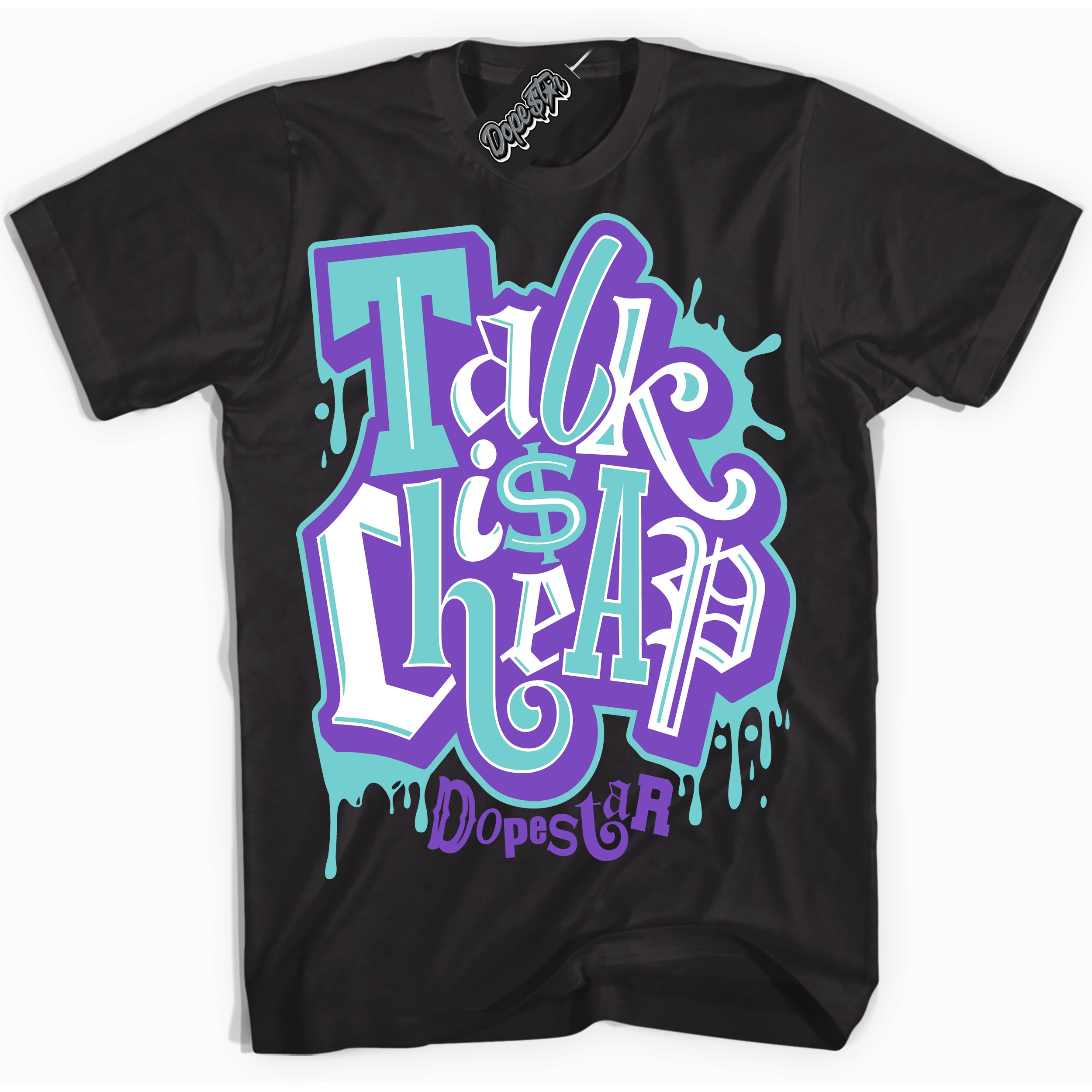 Cool Black Shirt with “Talk Is Cheap” design that perfectly matches the Psychic Purple Hyper Jade 1s Jordans.