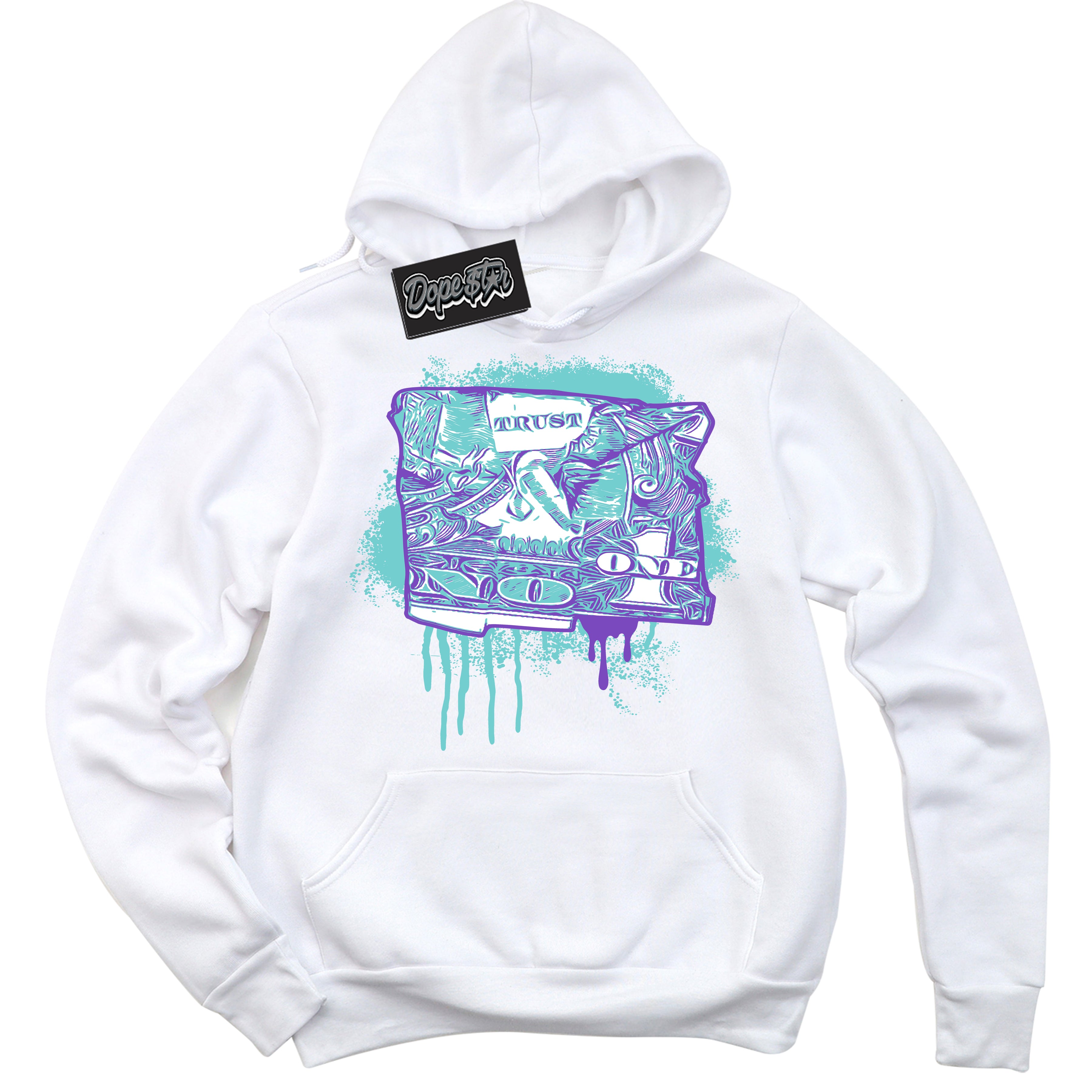 Cool White Hoodie with “Trust No One Dollar” design that Perfectly Matches Psychic Purple Hyper Jade 1s Jordans.