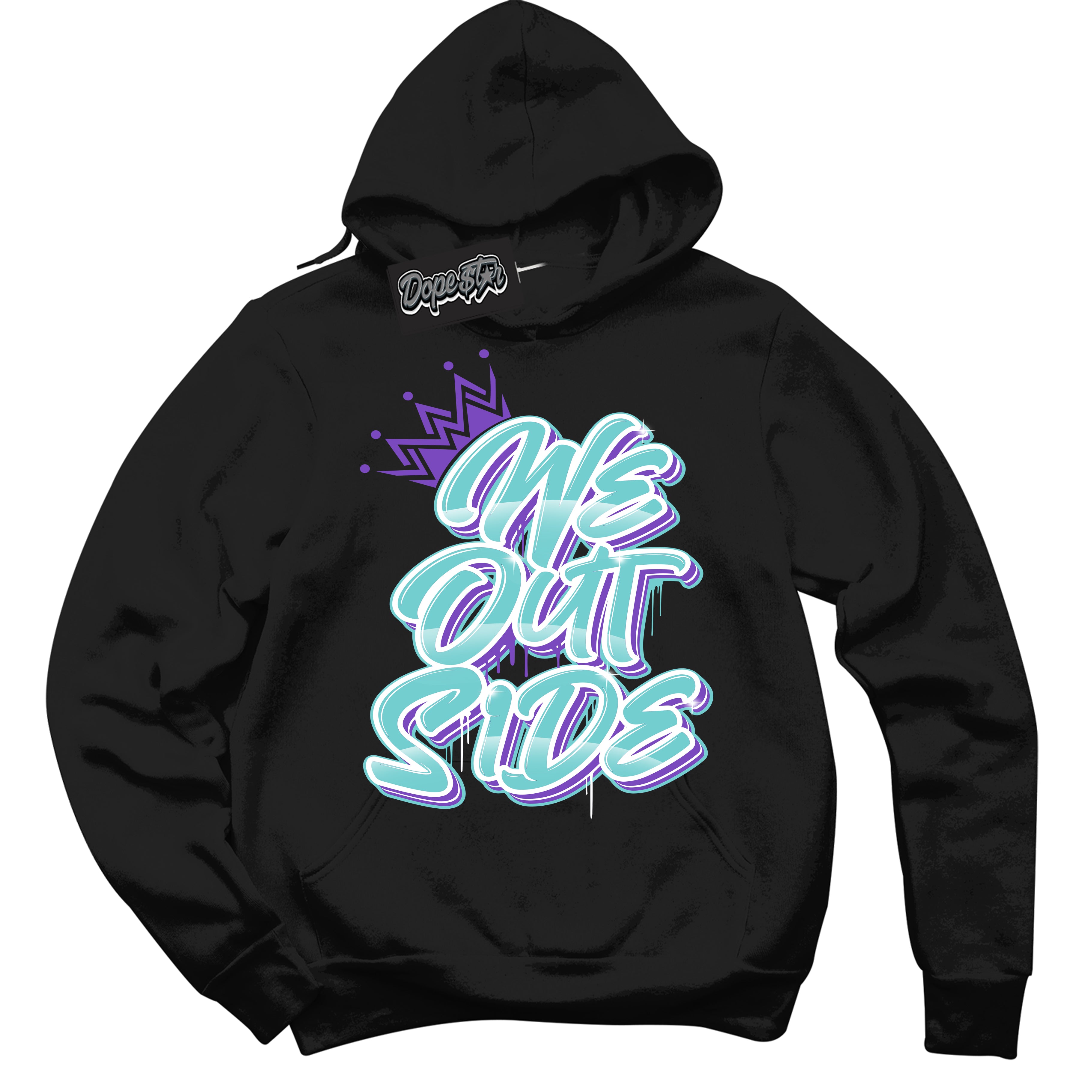 Cool Black Hoodie with “We Outside” design that Perfectly Matches Psychic Purple Hyper Jade 1s Jordans.