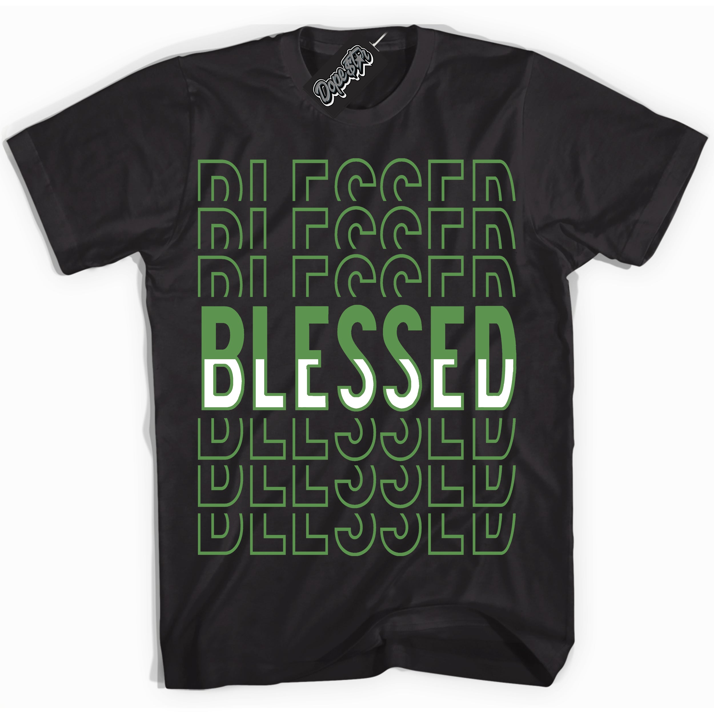 Cool Black Shirt with “ Blessed Stacked ” design that perfectly matches Chlorophyll 1s Jordans.
