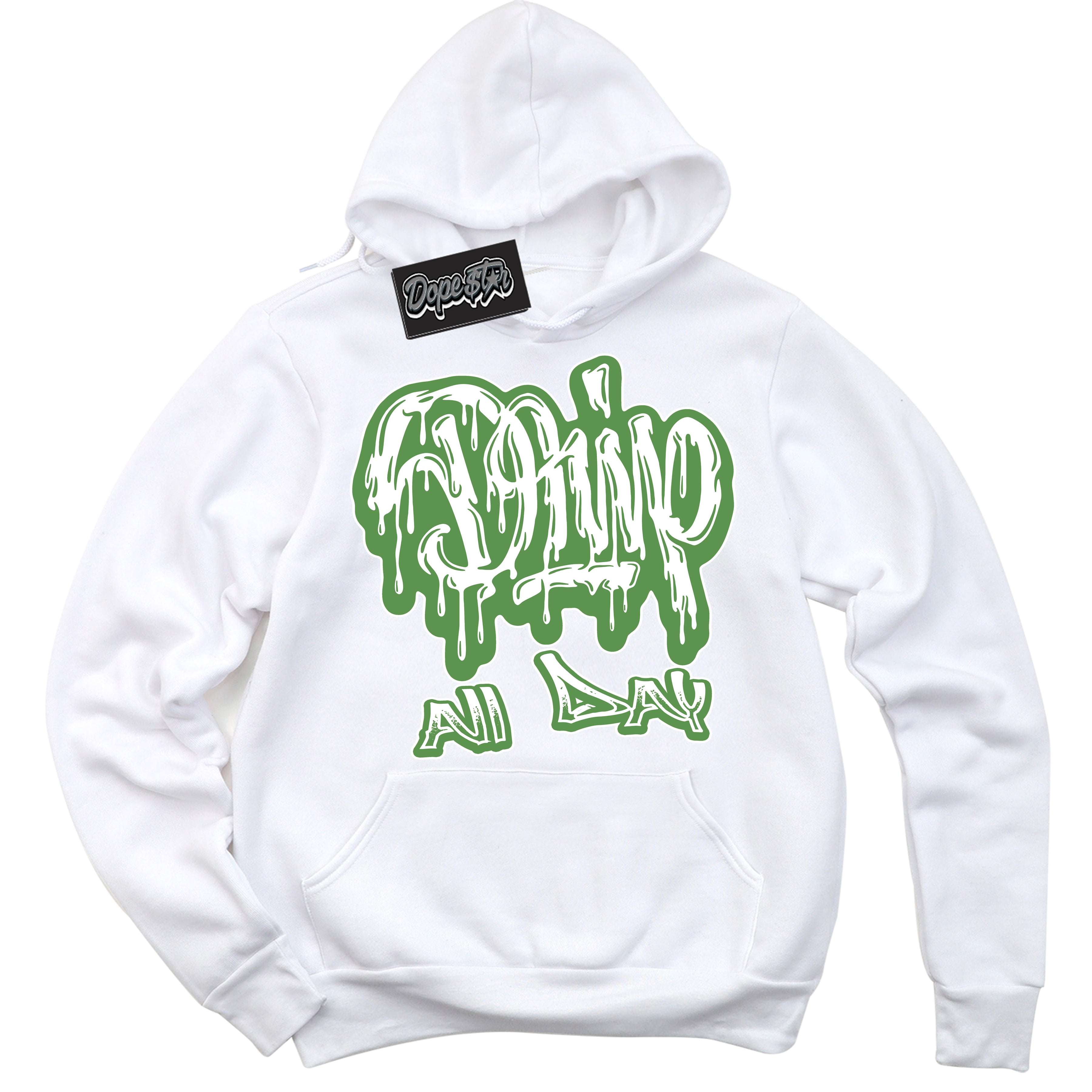 Cool White Hoodie with “ Drip All Day ”  design that Perfectly Matches Chlorophyll 1s Jordans.
