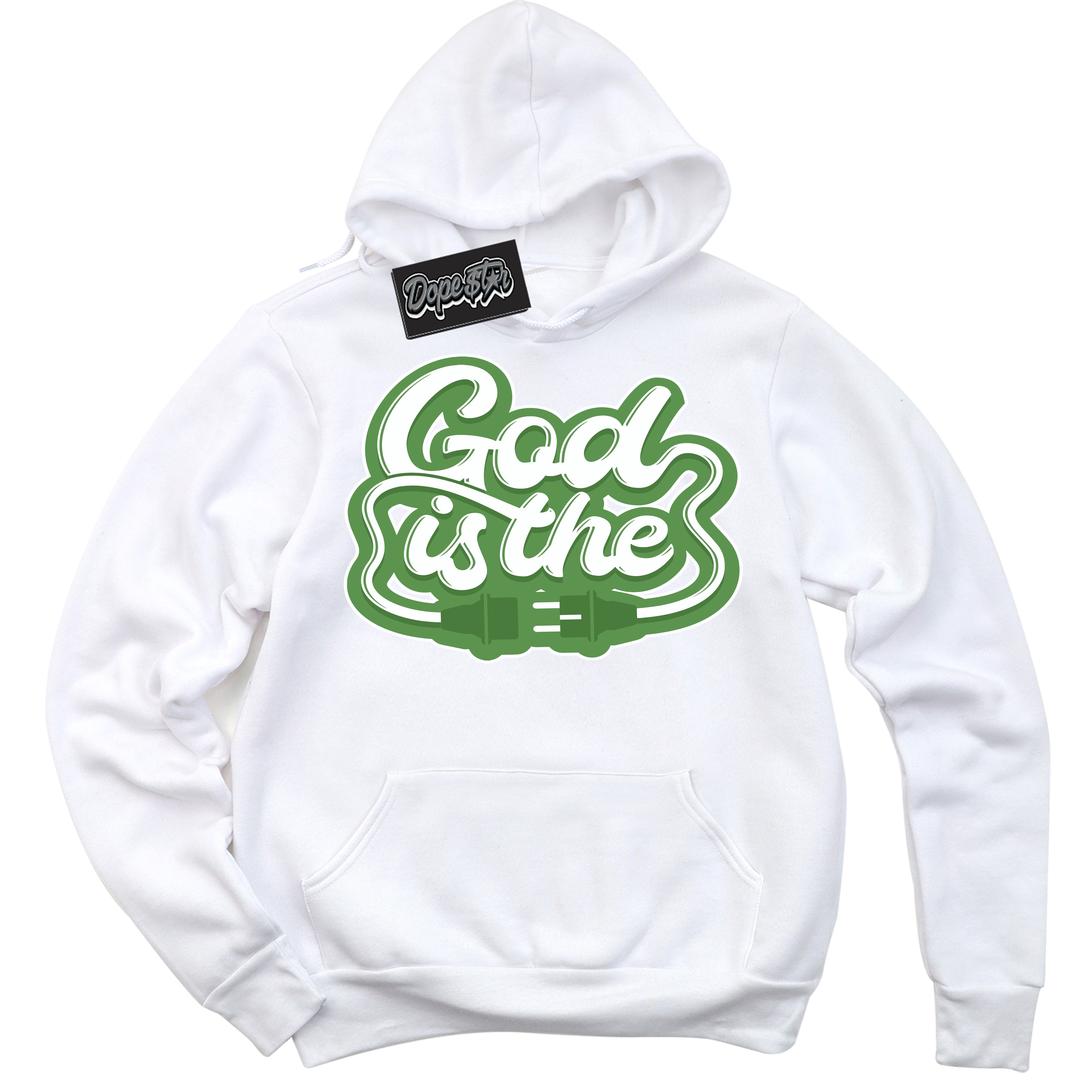 Cool White Hoodie with “ God Is The ”  design that Perfectly Matches Chlorophyll 1s Jordans.
