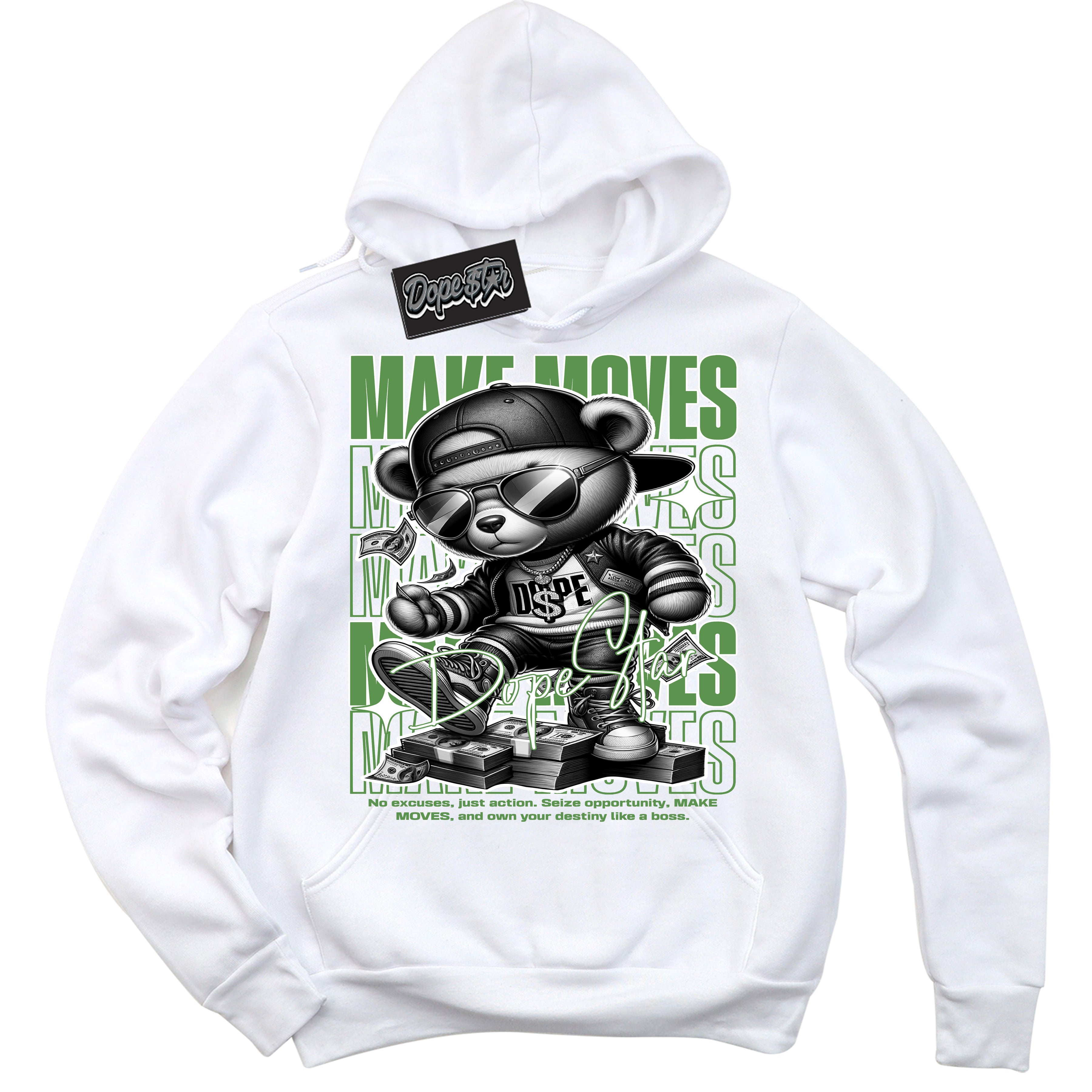 Cool White Hoodie with “ Makin Moves ”  design that Perfectly Matches Chlorophyll 1s Sneakers.