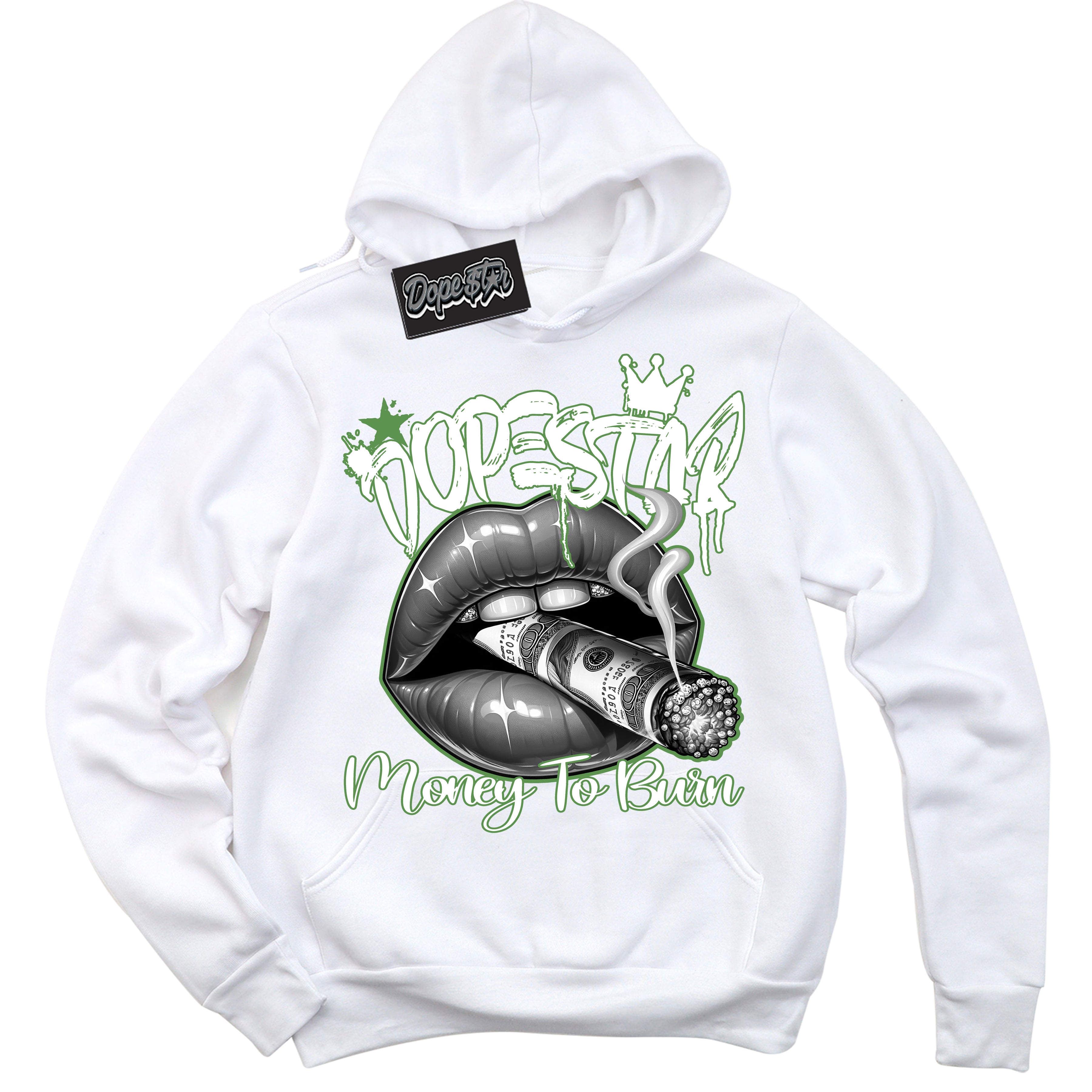 Cool White Hoodie with “ Money To Burn ”  design that Perfectly Matches Chlorophyll 1s Sneakers.