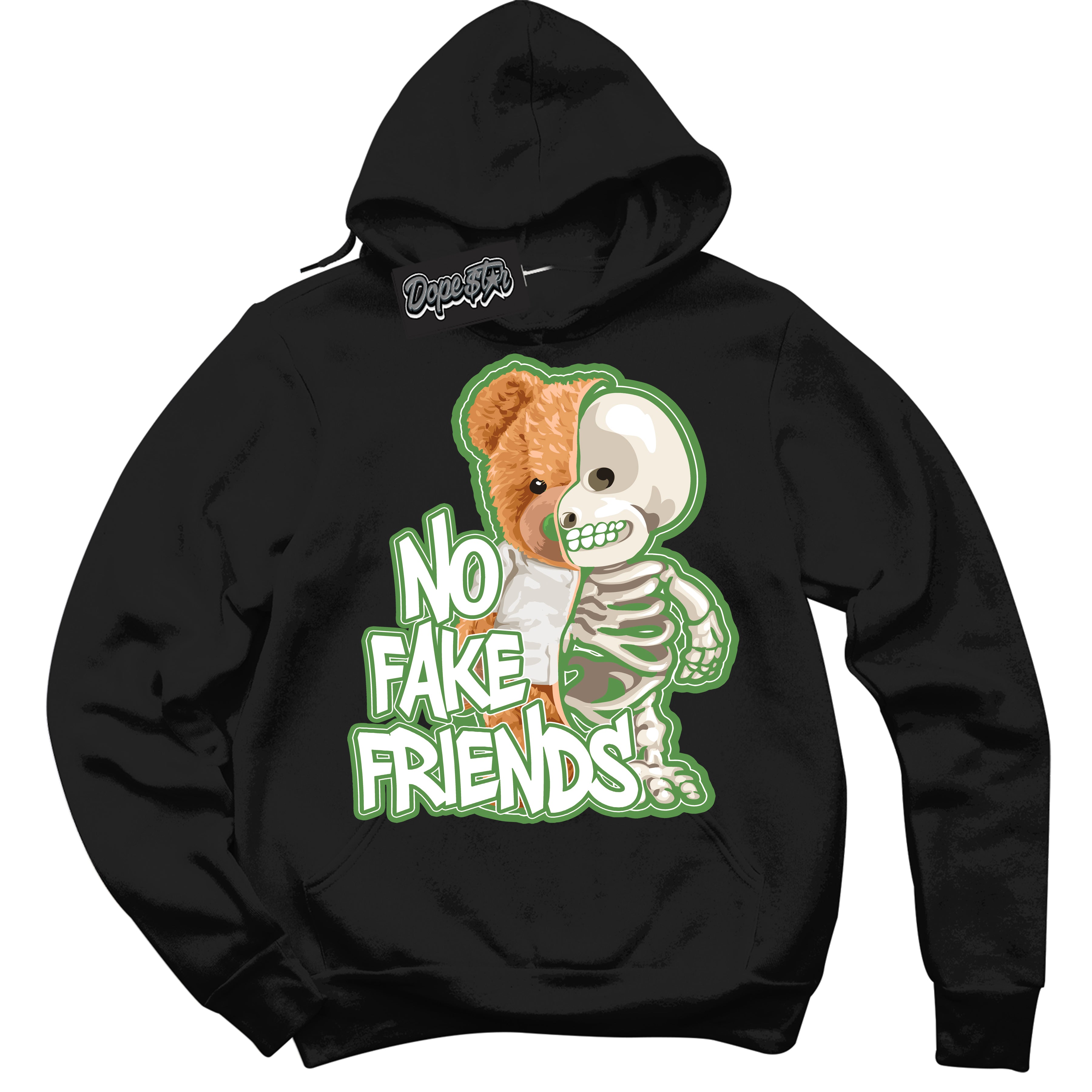 Cool Black Hoodie with “ No Fake Friends ”  design that Perfectly Matches Chlorophyll 1s Jordans.
