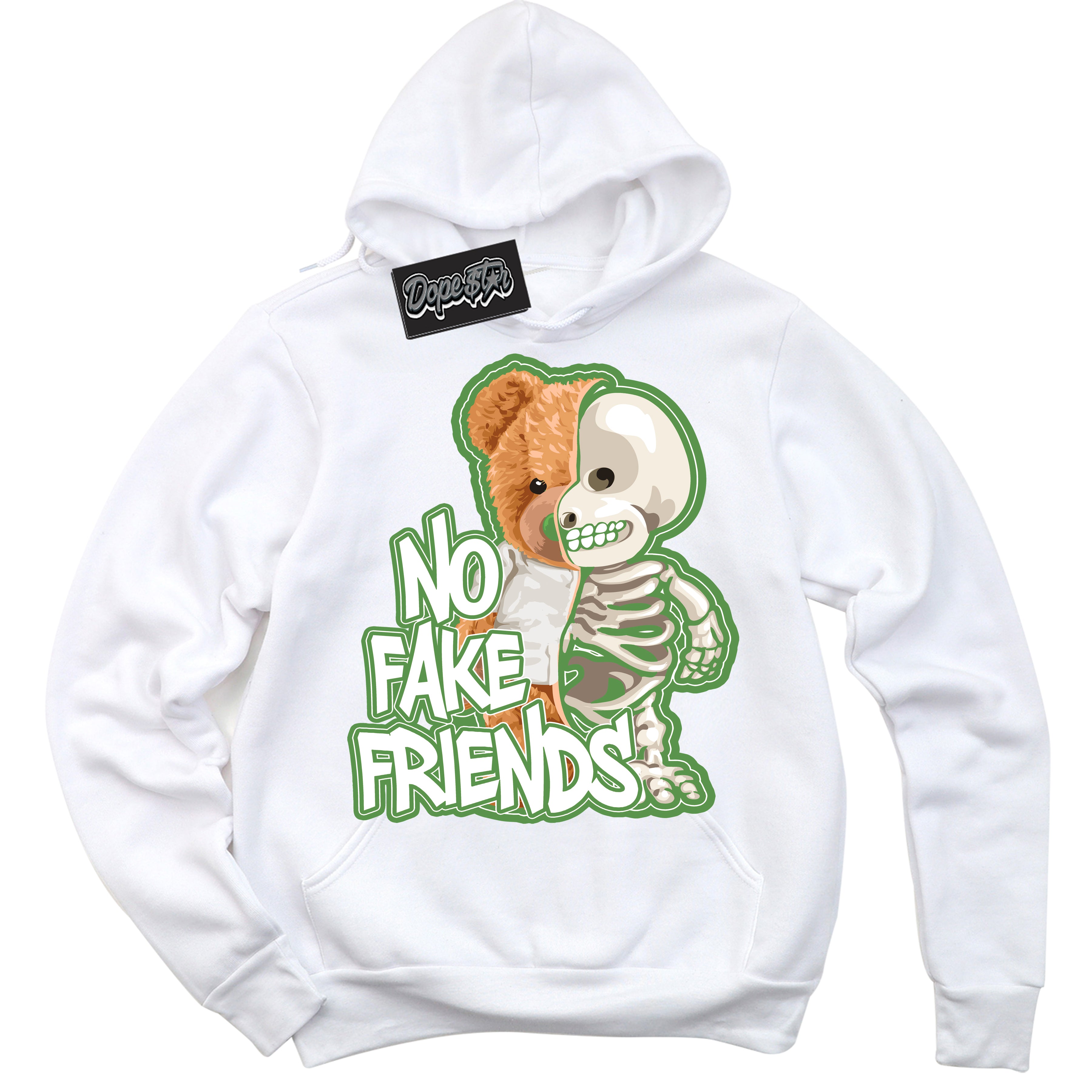 Cool White Hoodie with “ No Fake Friends ”  design that Perfectly Matches Chlorophyll 1s Jordans.
