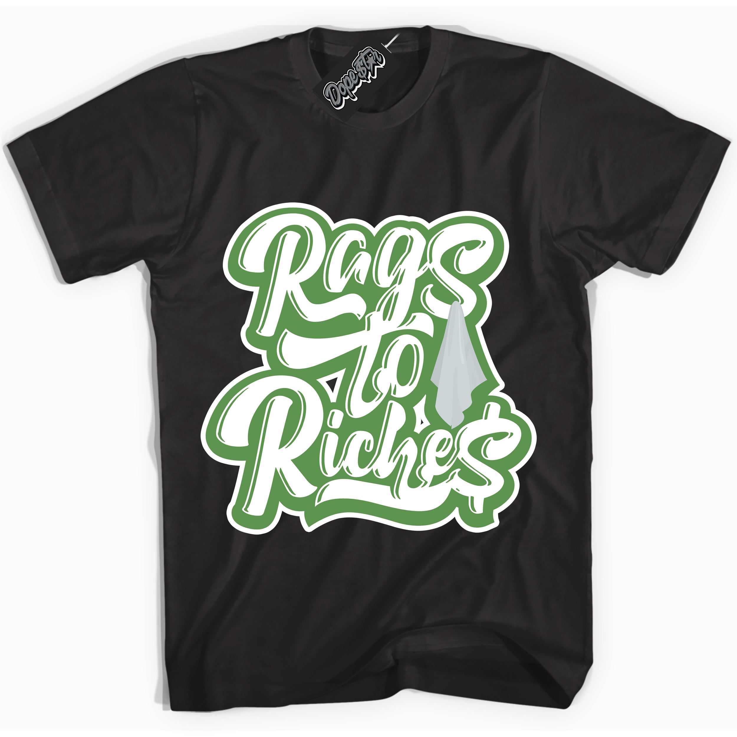 Cool Black Shirt with “ Rags To Riches ” design that perfectly matches Chlorophyll 1s Jordans.
