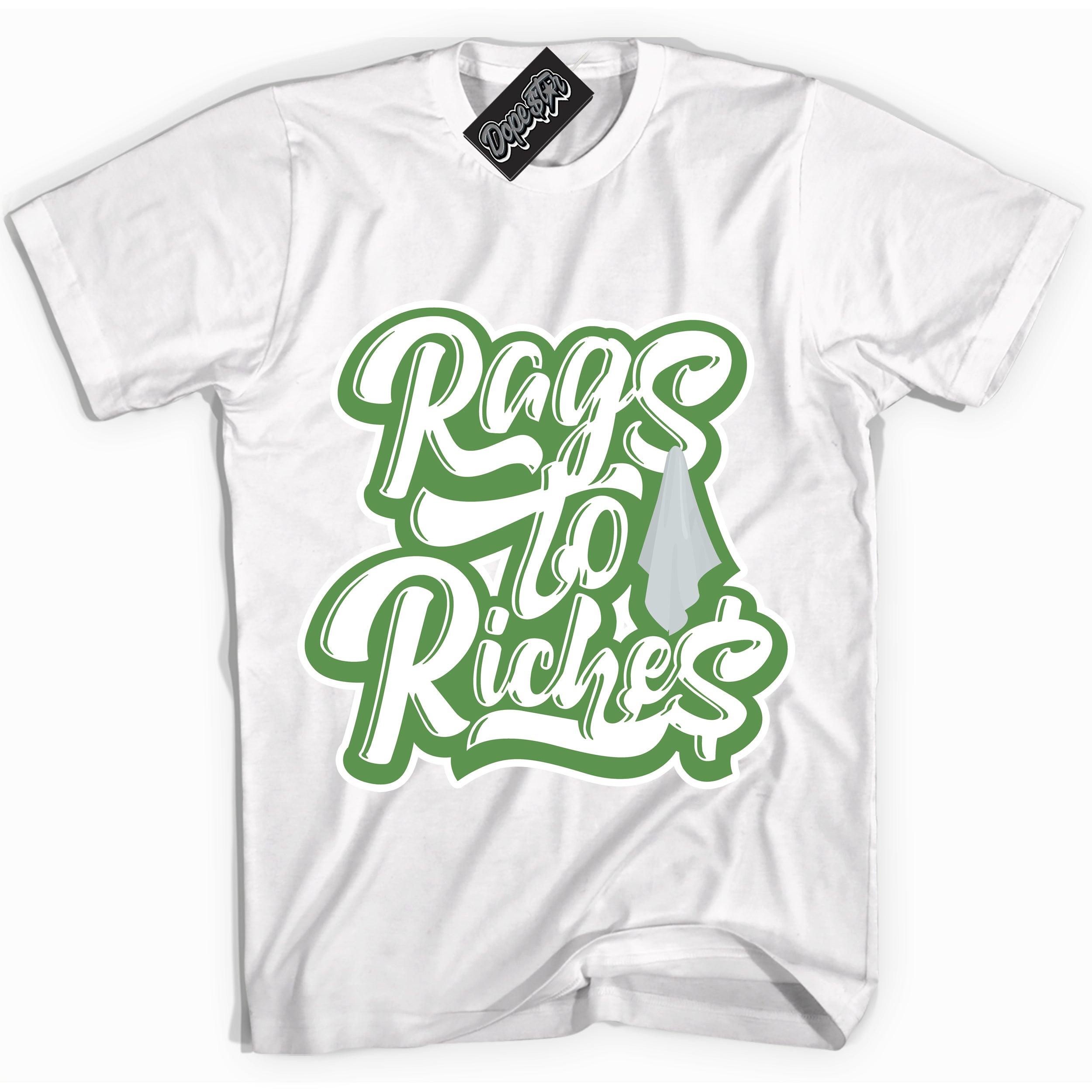 Cool White Shirt with “ Rags To Riches ” design that perfectly matches Chlorophyll 1s Jordans.
