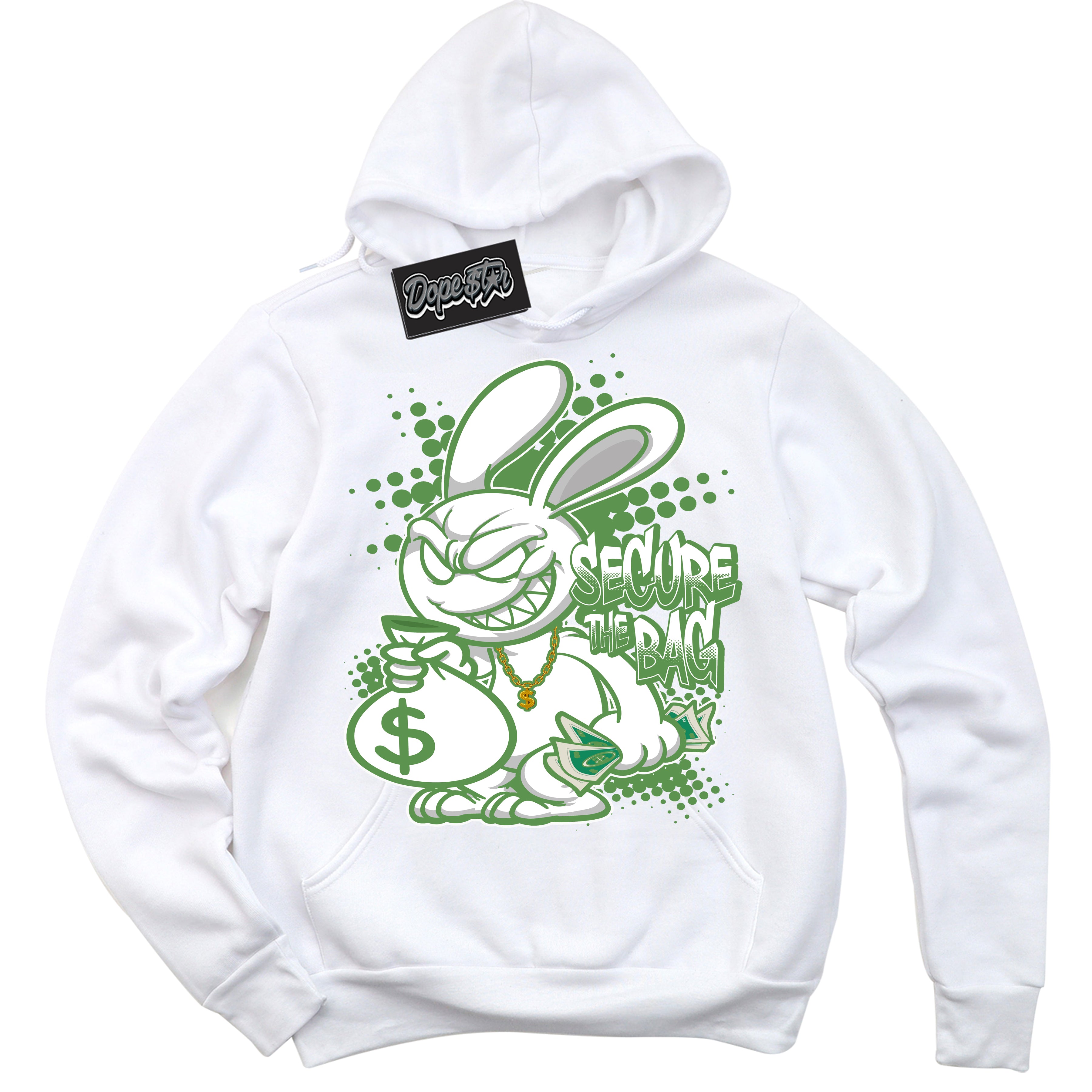 Cool White Hoodie with “ Secure The Bag ”  design that Perfectly Matches Chlorophyll 1s Jordans.
