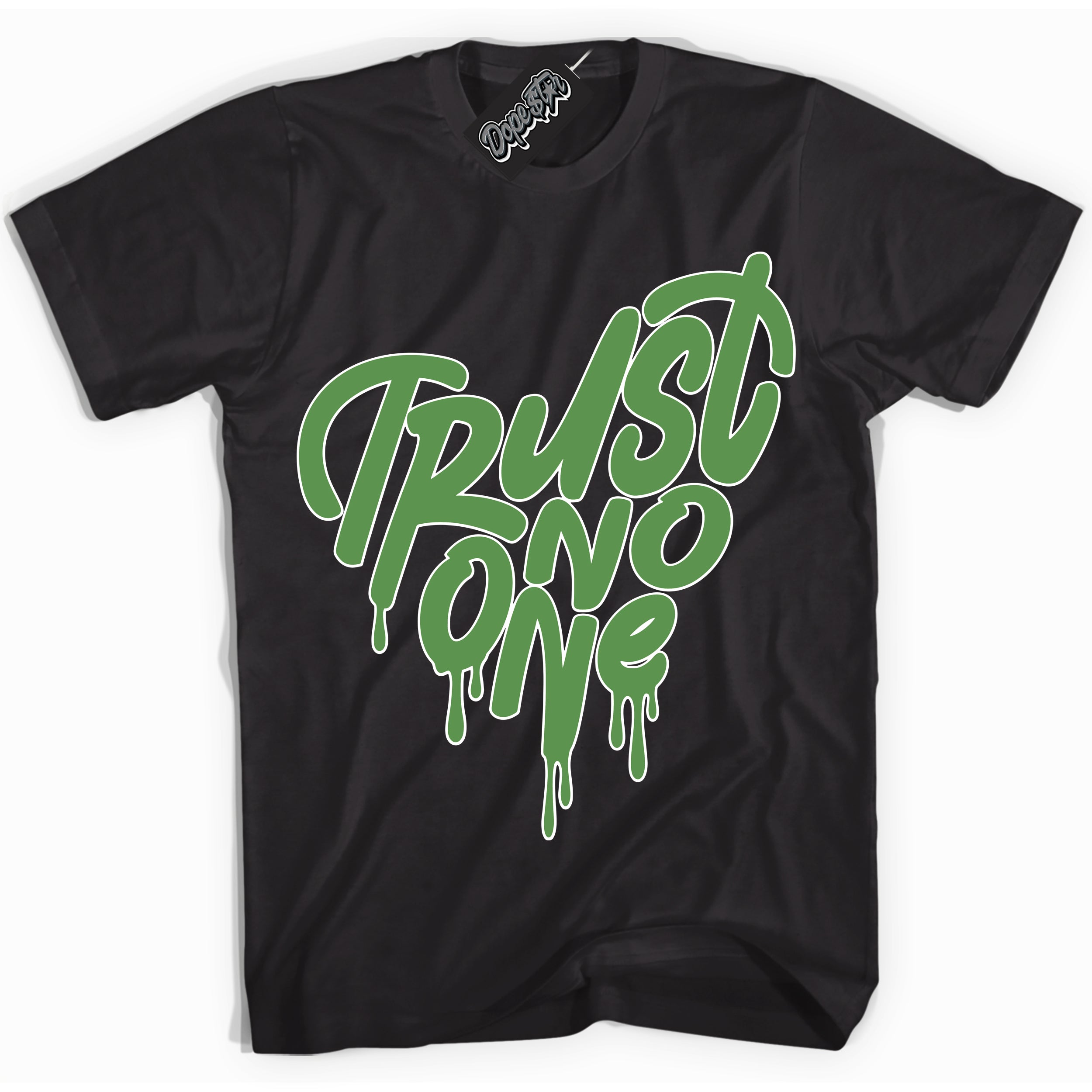 Cool Black Shirt with “ Trust No One Heart ” design that perfectly matches Chlorophyll 1s Jordans.
