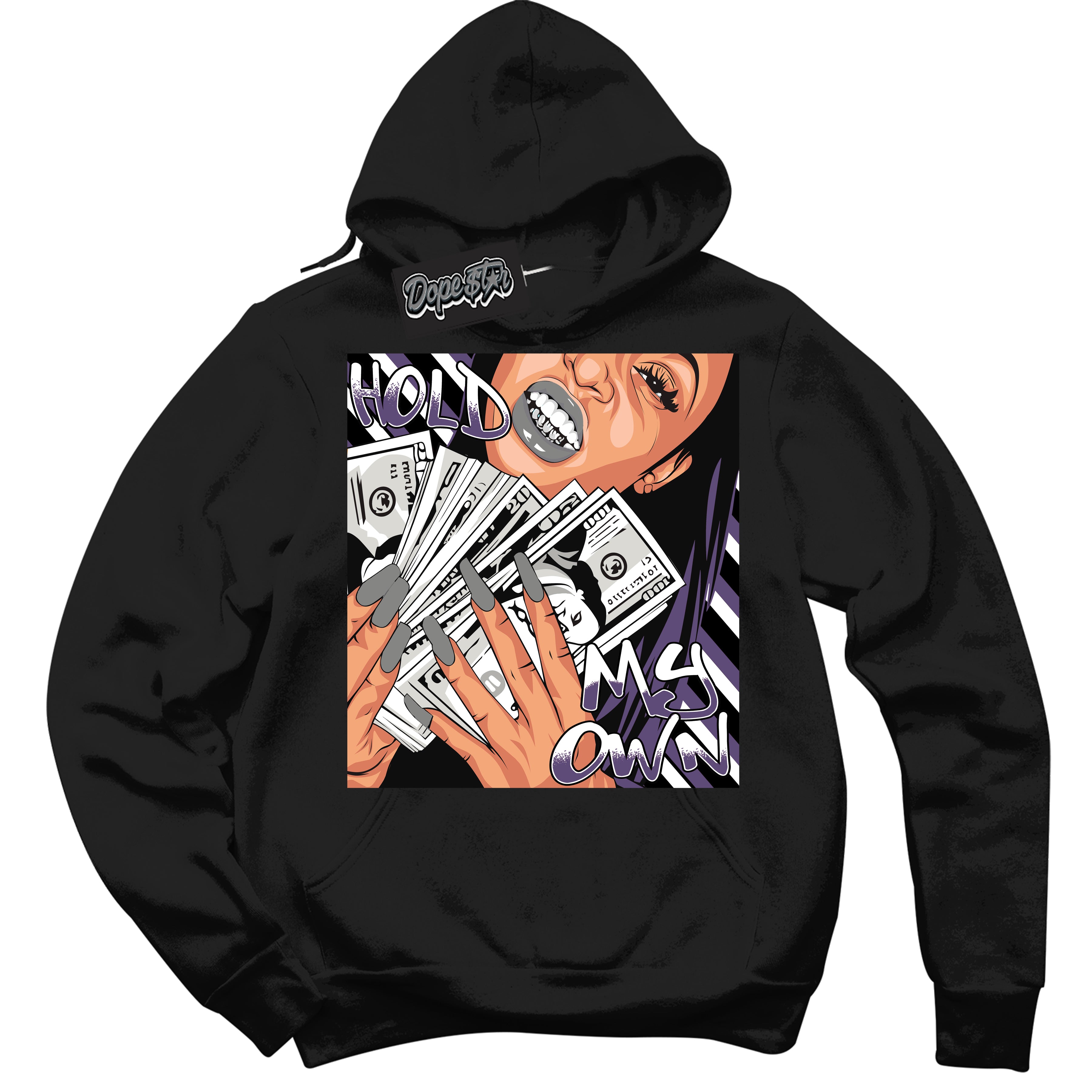 Cool Black Hoodie with “ Hold My Own ”  design that Perfectly Matches Punk Rock 1s Sneakers.