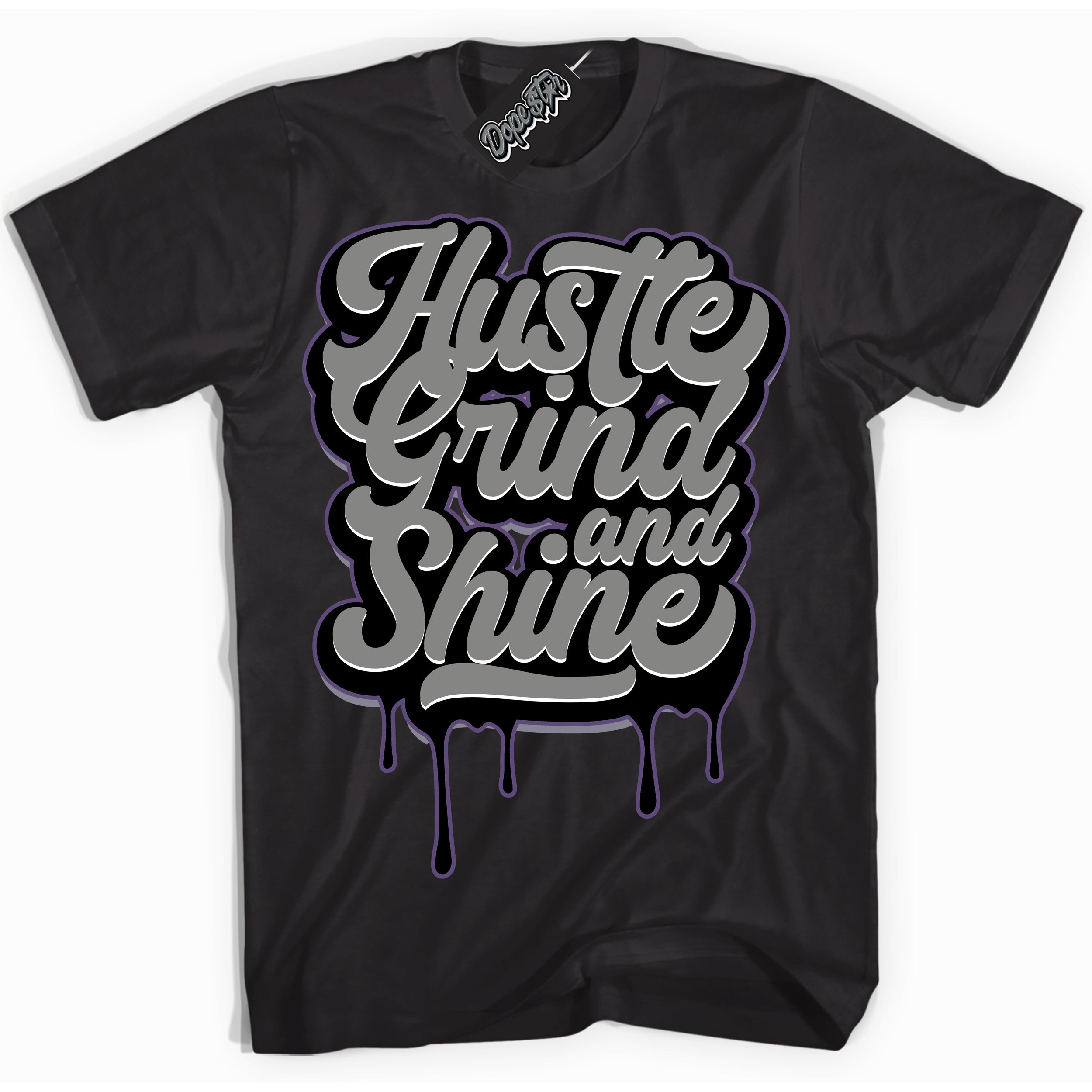 Cool Black Shirt with “ Hustle Grind And Shine” design that perfectly matches Punk Rock 1s Sneakers.