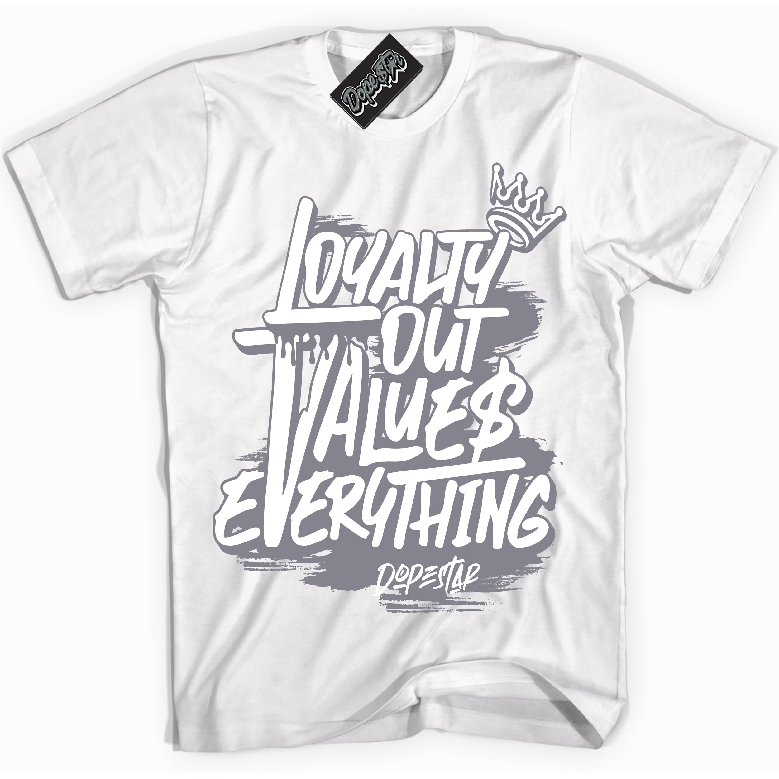 Cool White Shirt with “ Loyalty Out Values Everything” design that perfectly matches Vintage Stealth Grey 1s Sneakers.