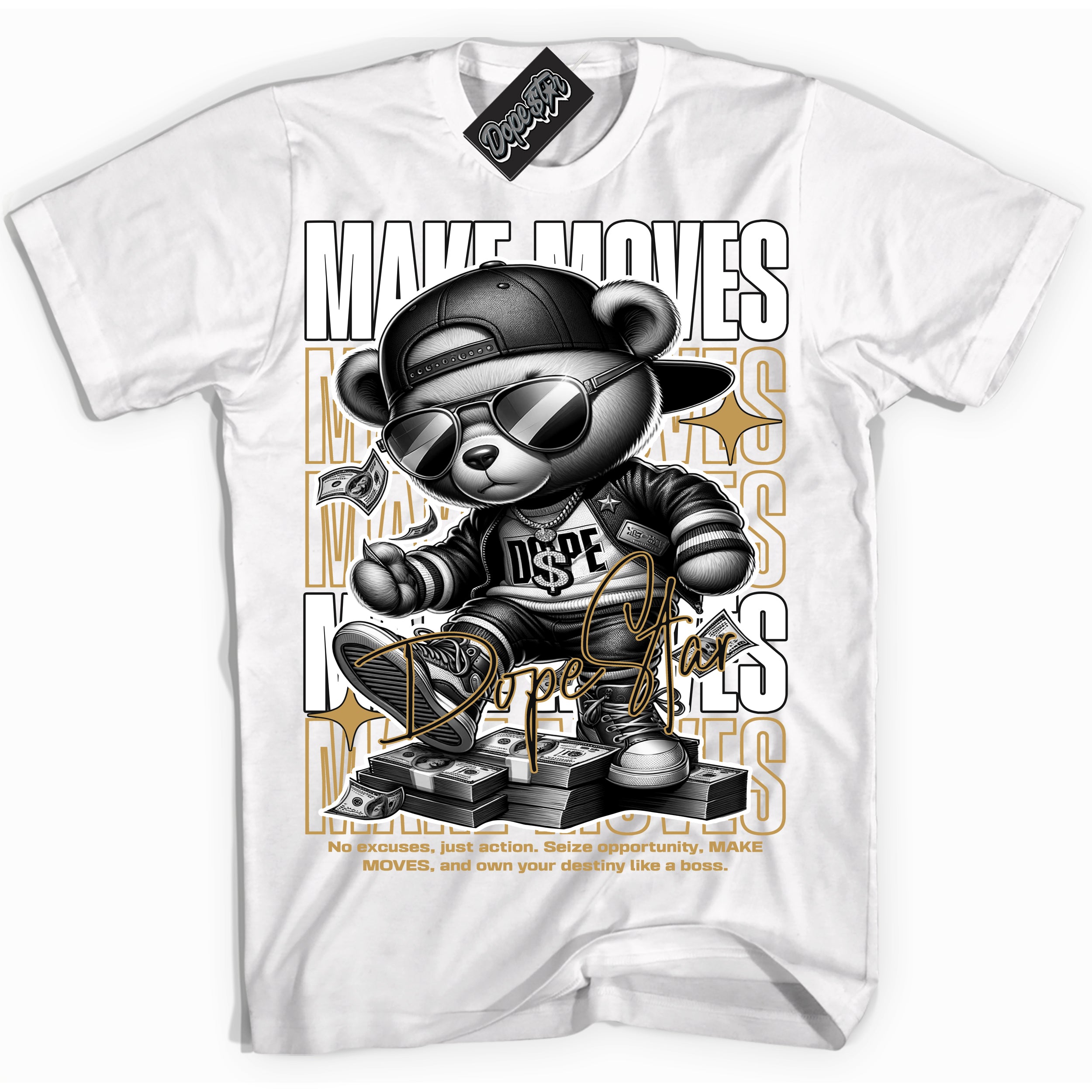 Cool White Shirt with “ Make Moves ” design that perfectly matches Mid Black Metallic Gold 1s Jordans.
