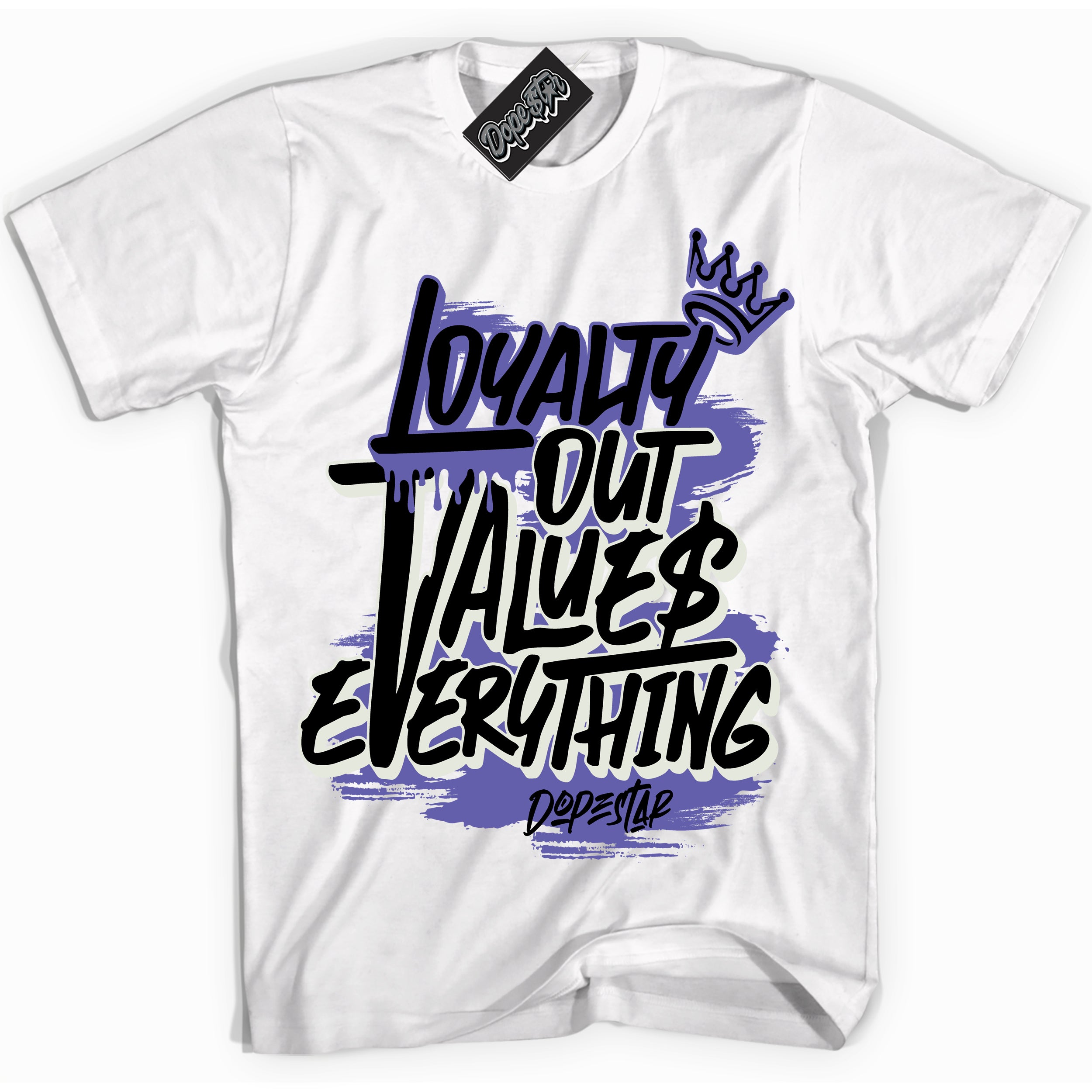 Cool White Shirt with “ Loyalty Out Values Everything” design that perfectly matches Purple Black 1s Sneakers.