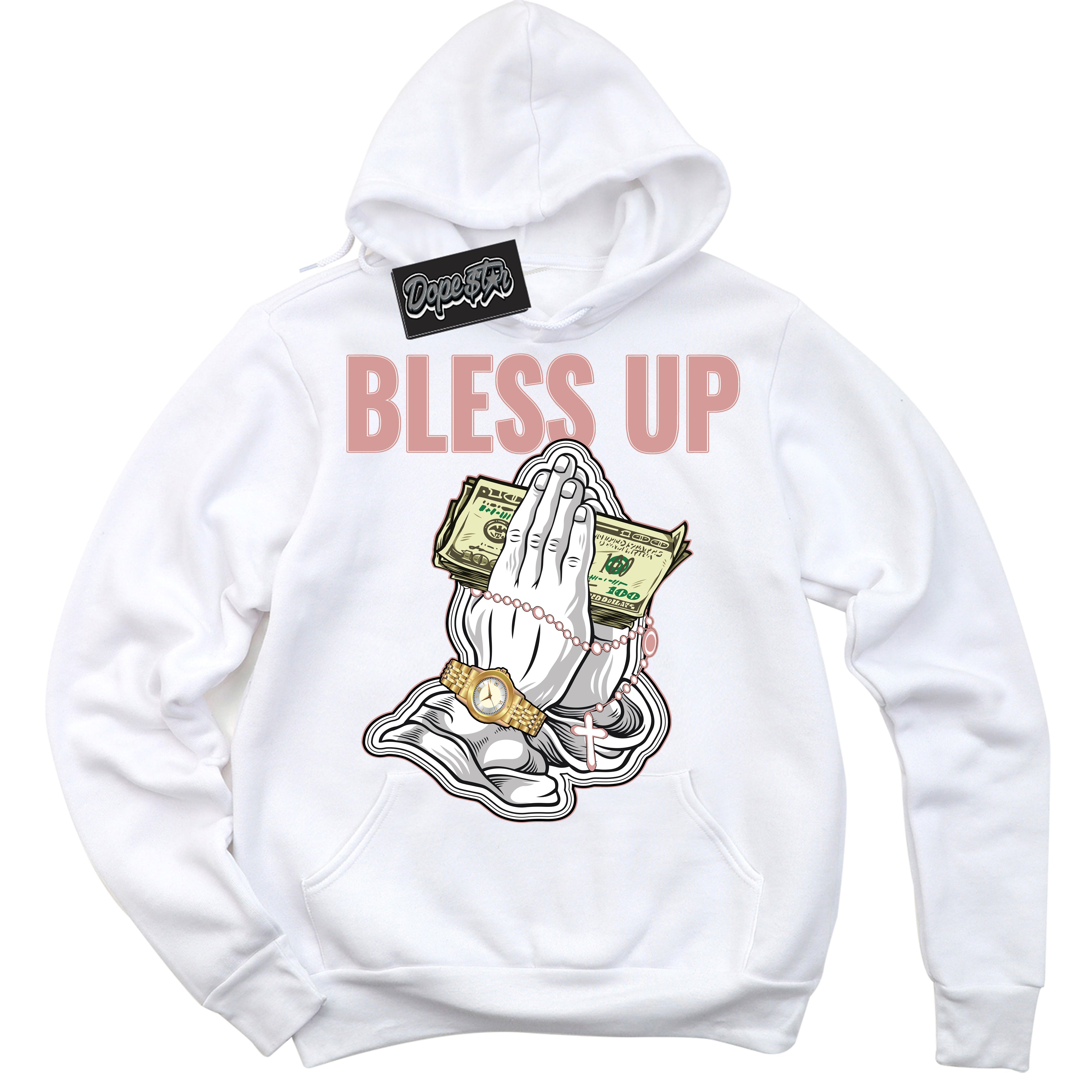 Cool White Hoodie with “Bless Up” design that Perfectly Matches Legend Pink 1s Jordans.